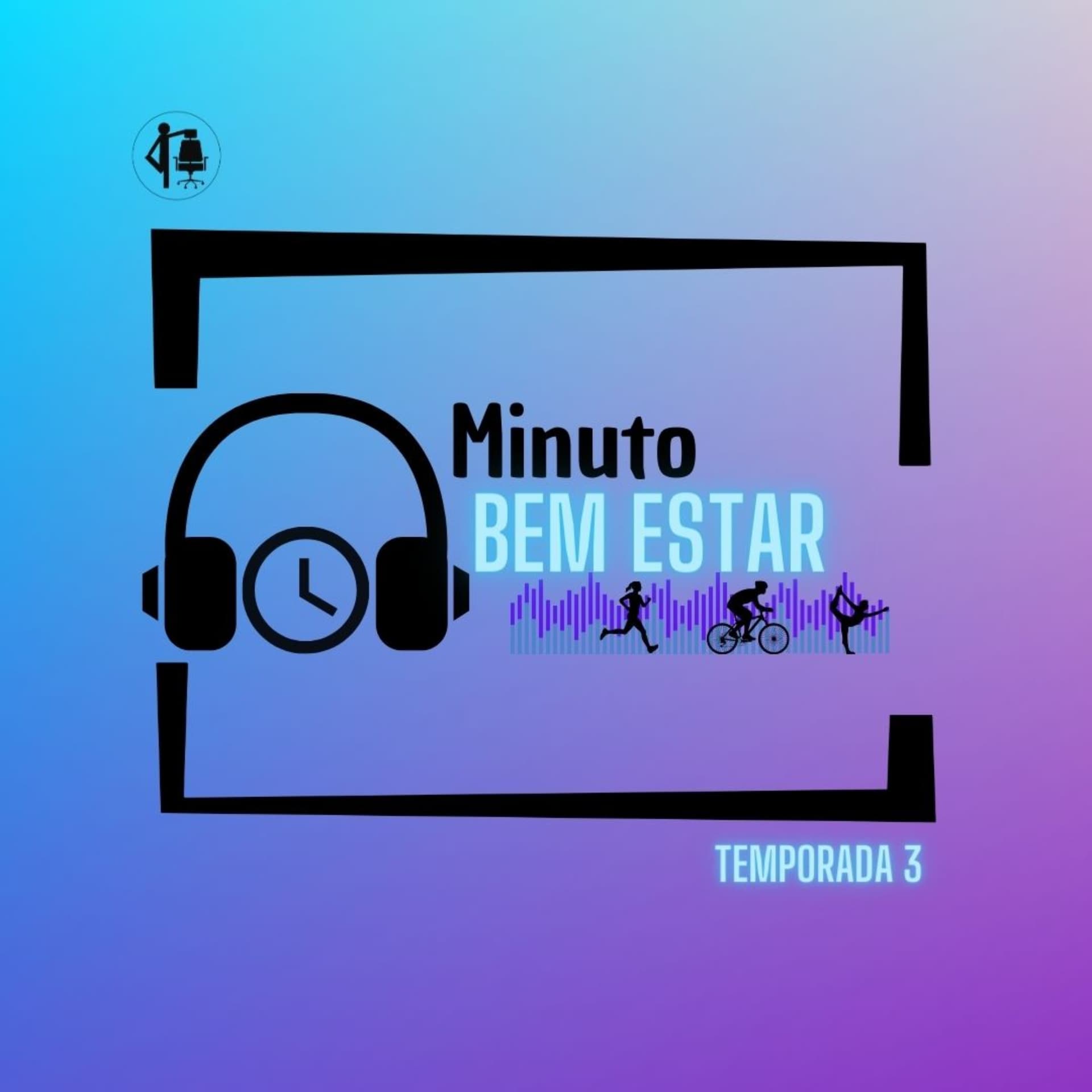 Minuto Bem-estar - Podcasts