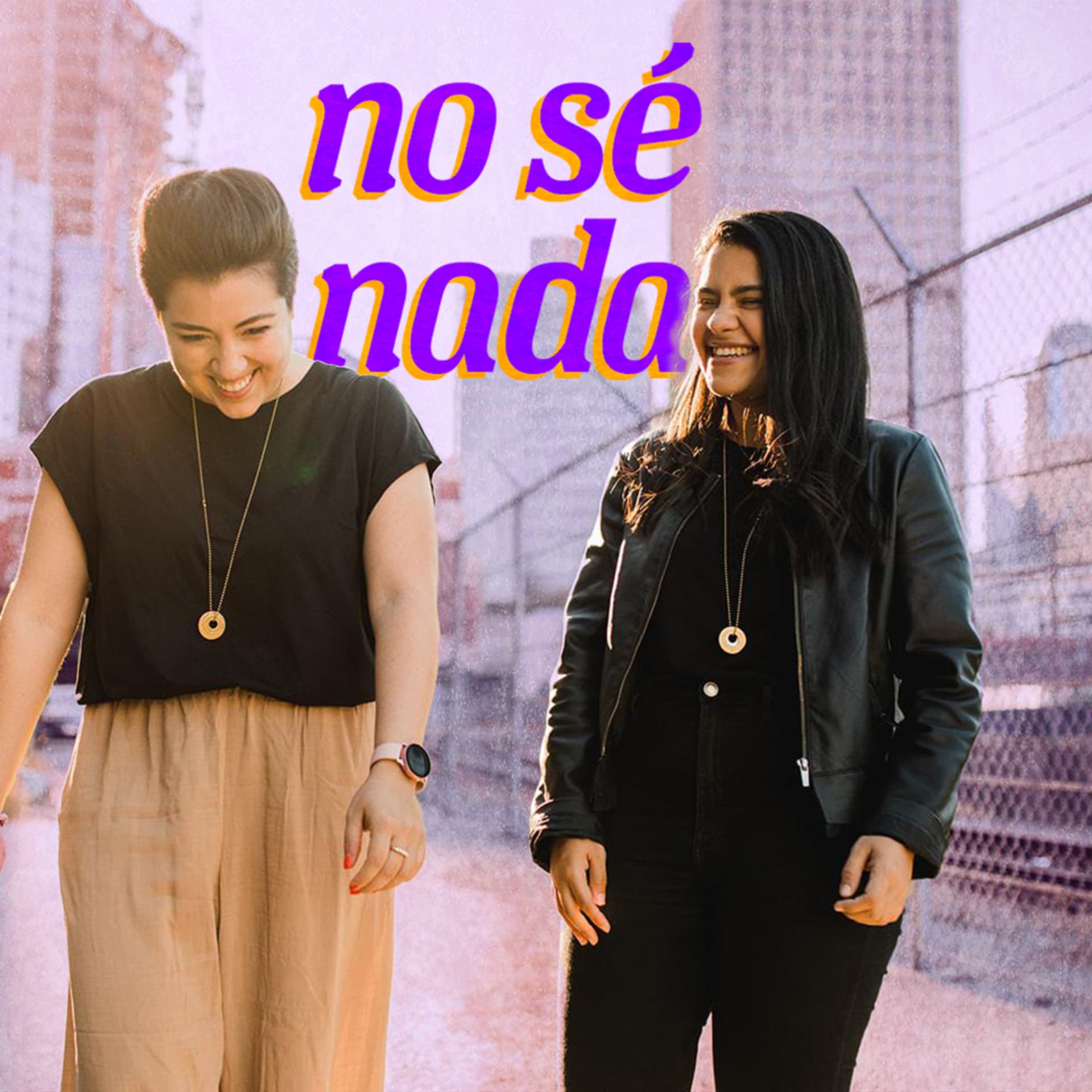 No Sé Nada - Podcasts