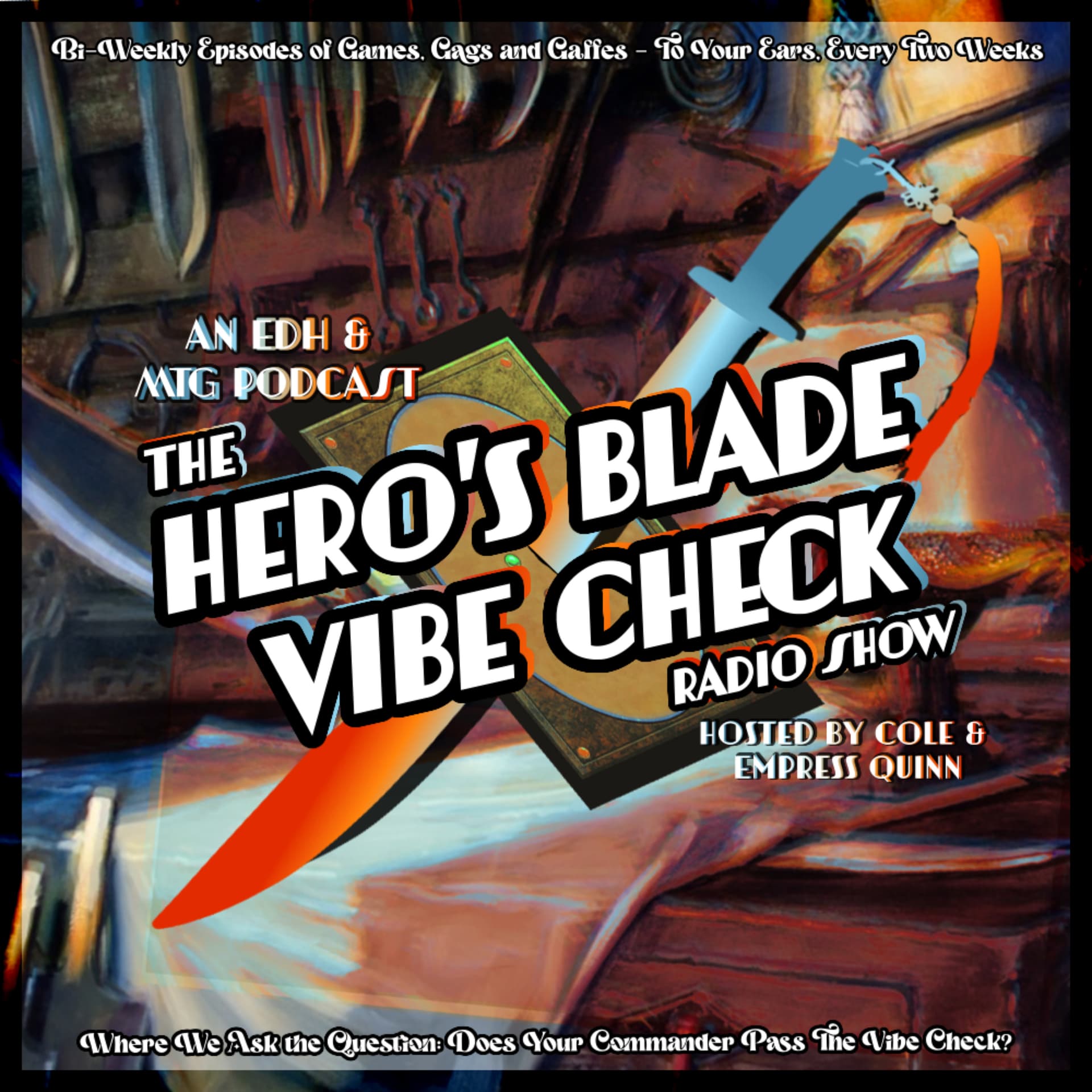 The Hero's Blade Vibe Check Radio Show - Podcasts