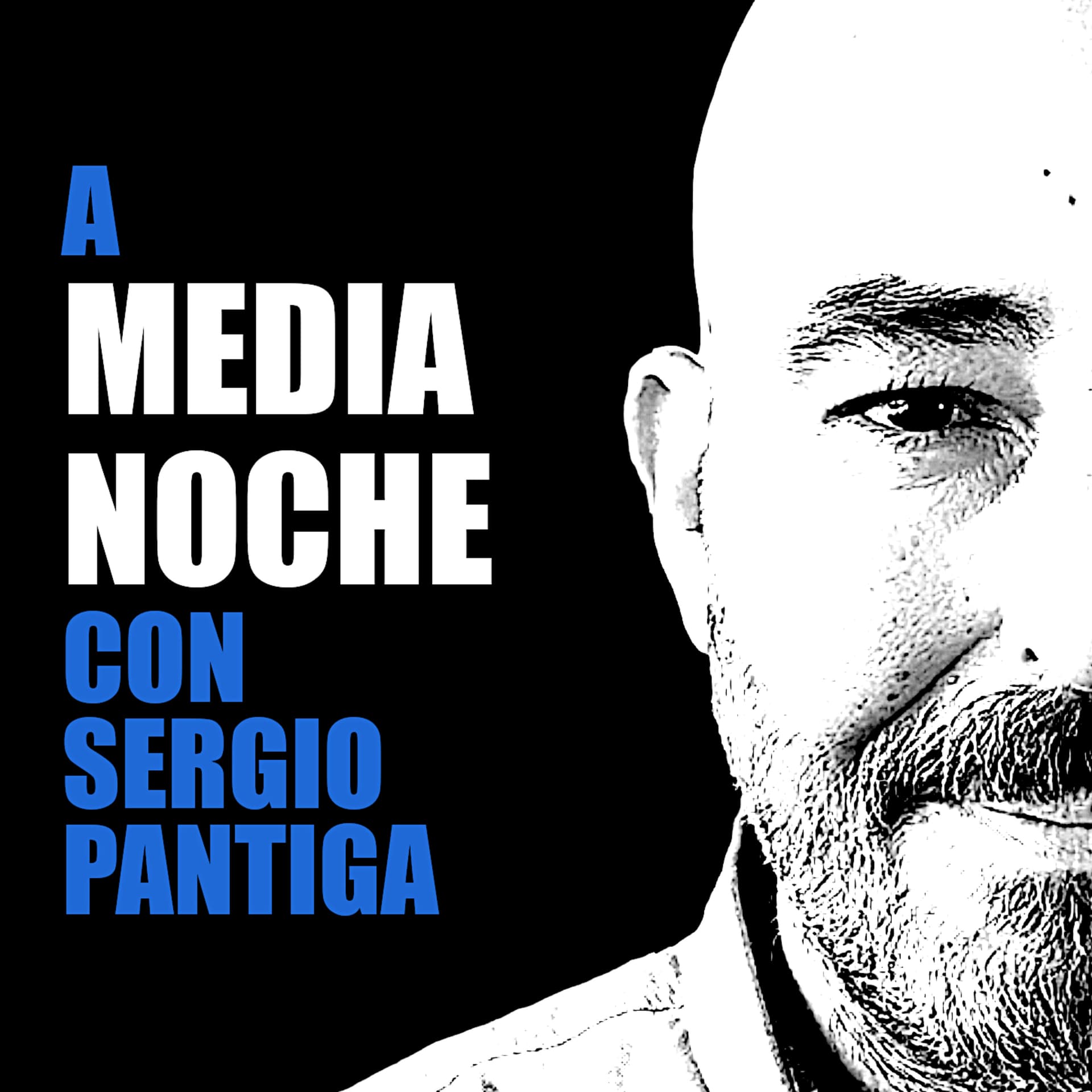 A Medianoche con Sergio Pantiga - Podcasts