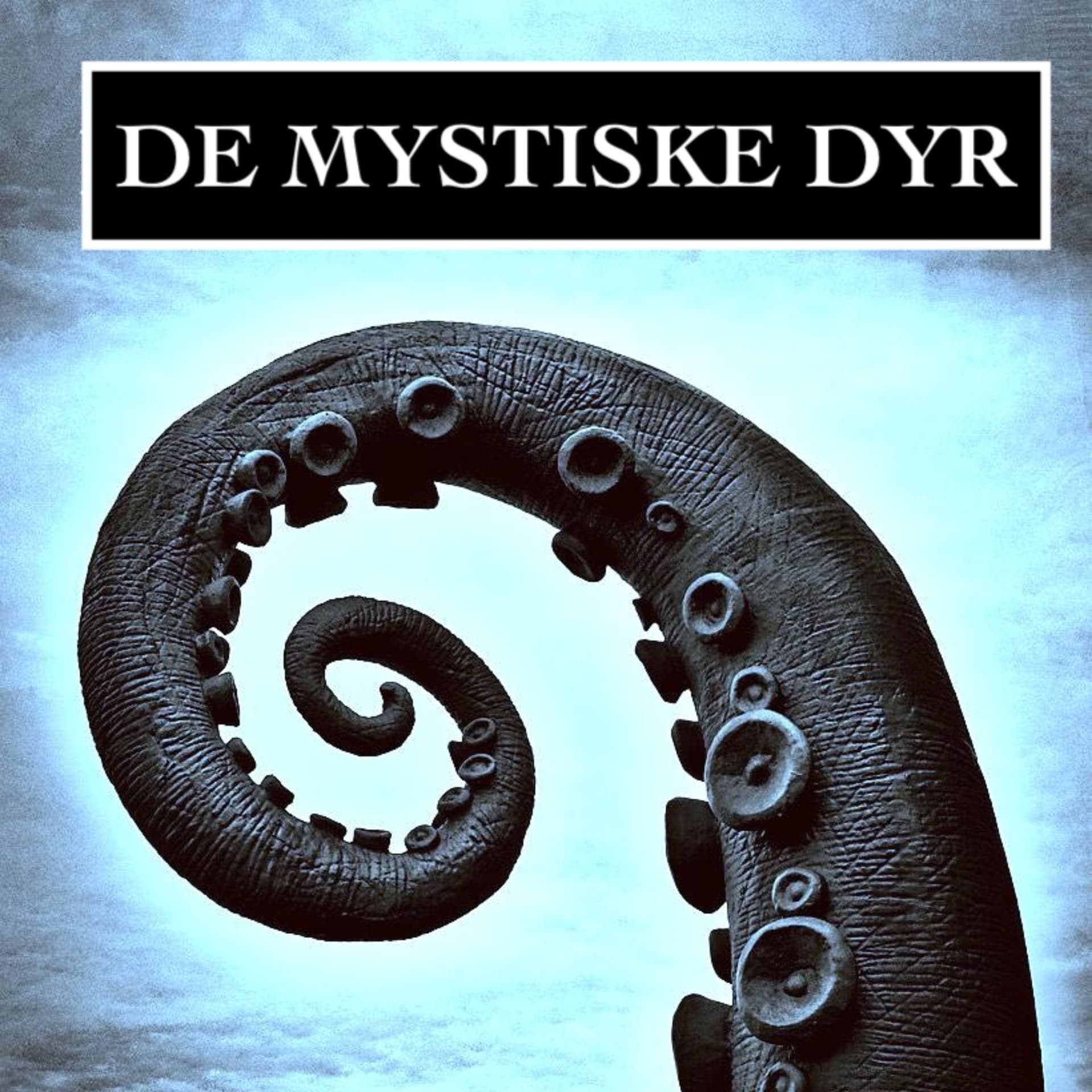 De mystiske dyr - Podcasts