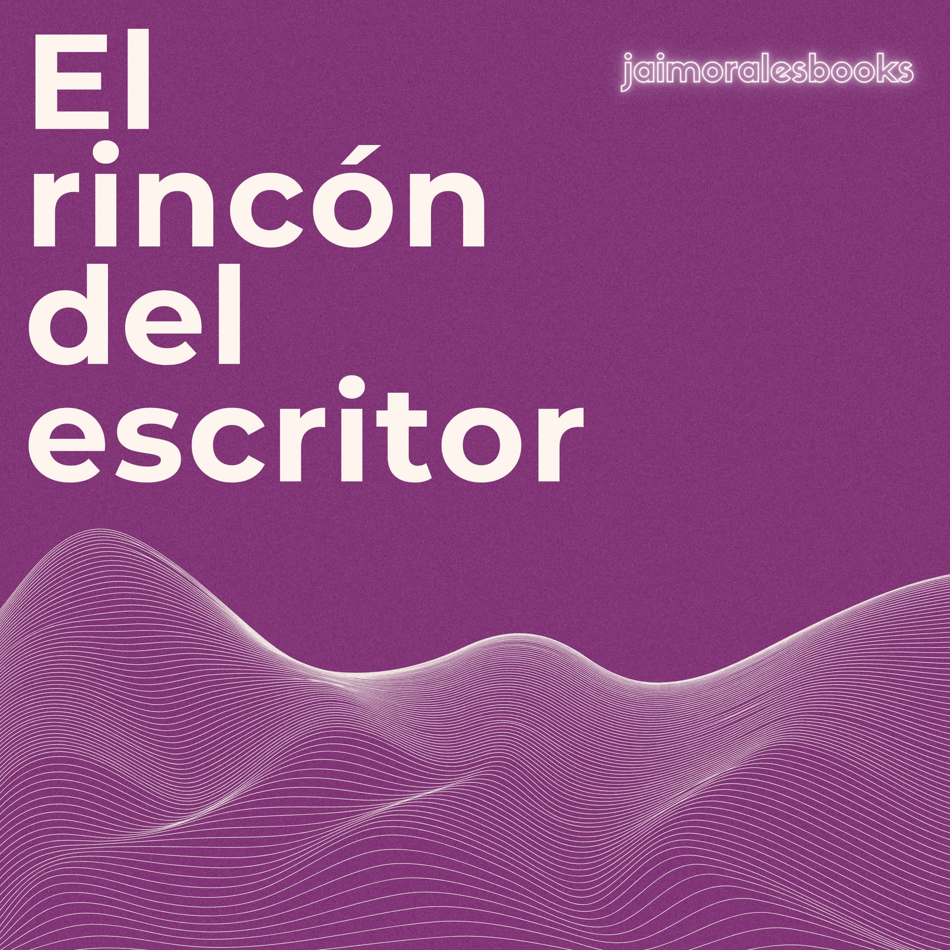 El Rincón del Escritor - Podcasts