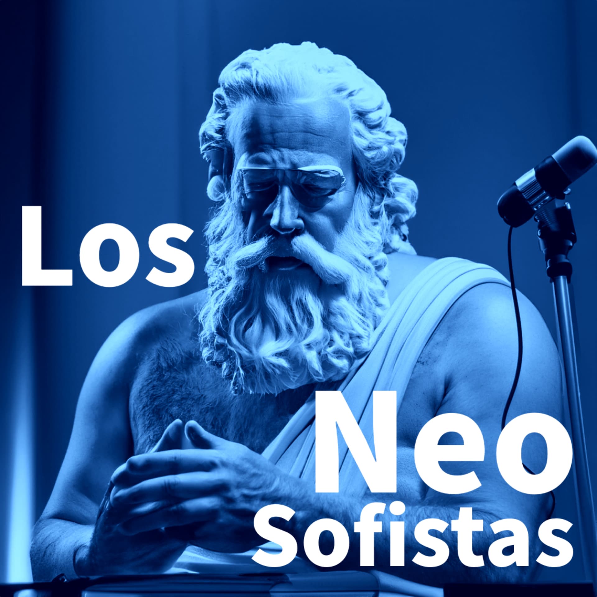 Los Neosofistas - Podcasts