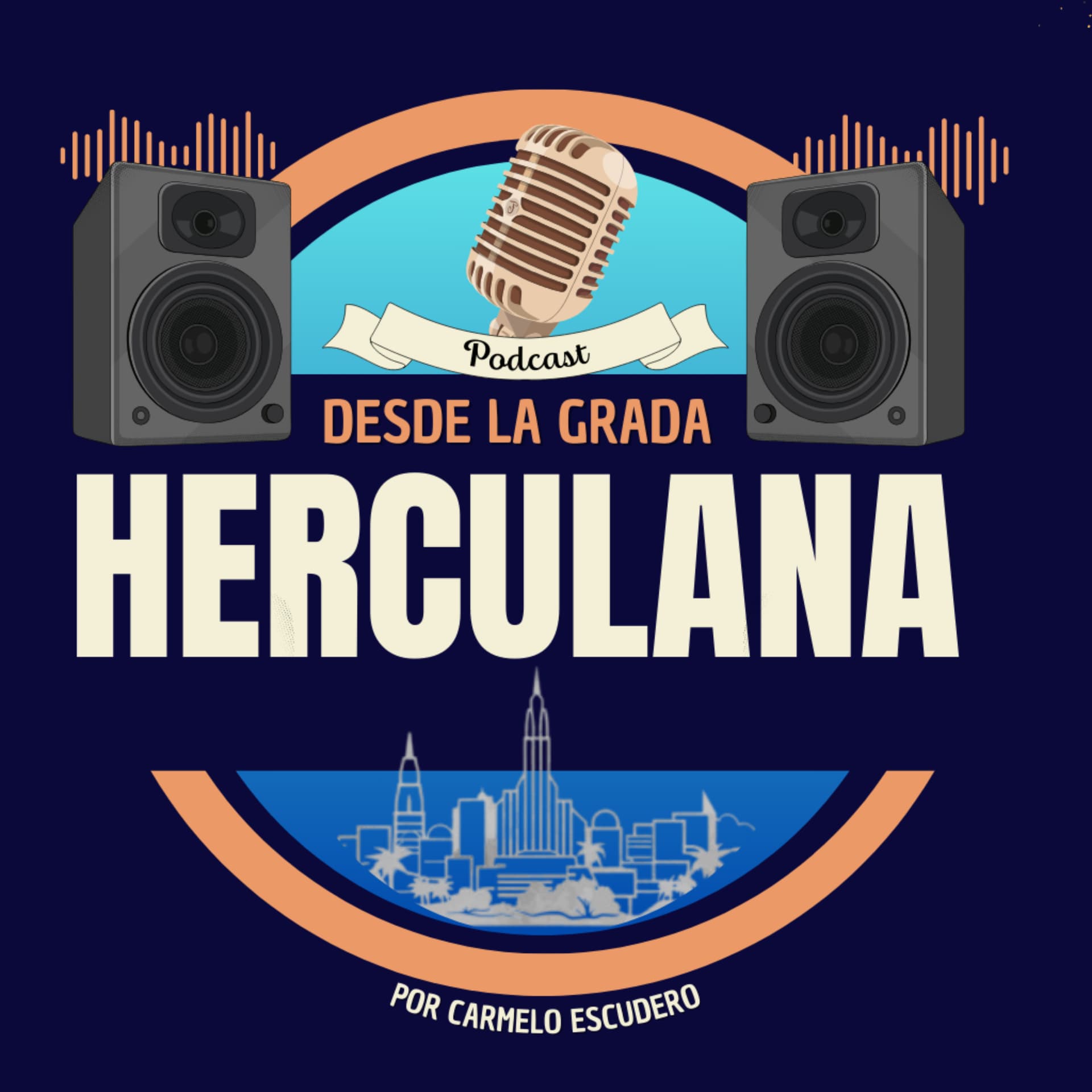 Desde la Grada Herculana - Podcasts