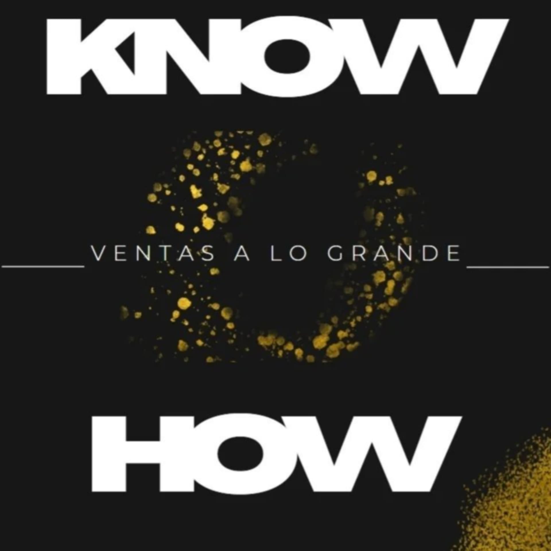 Know-how Ventas A Lo Grande | Ventas y Automatización con IA - Podcasts