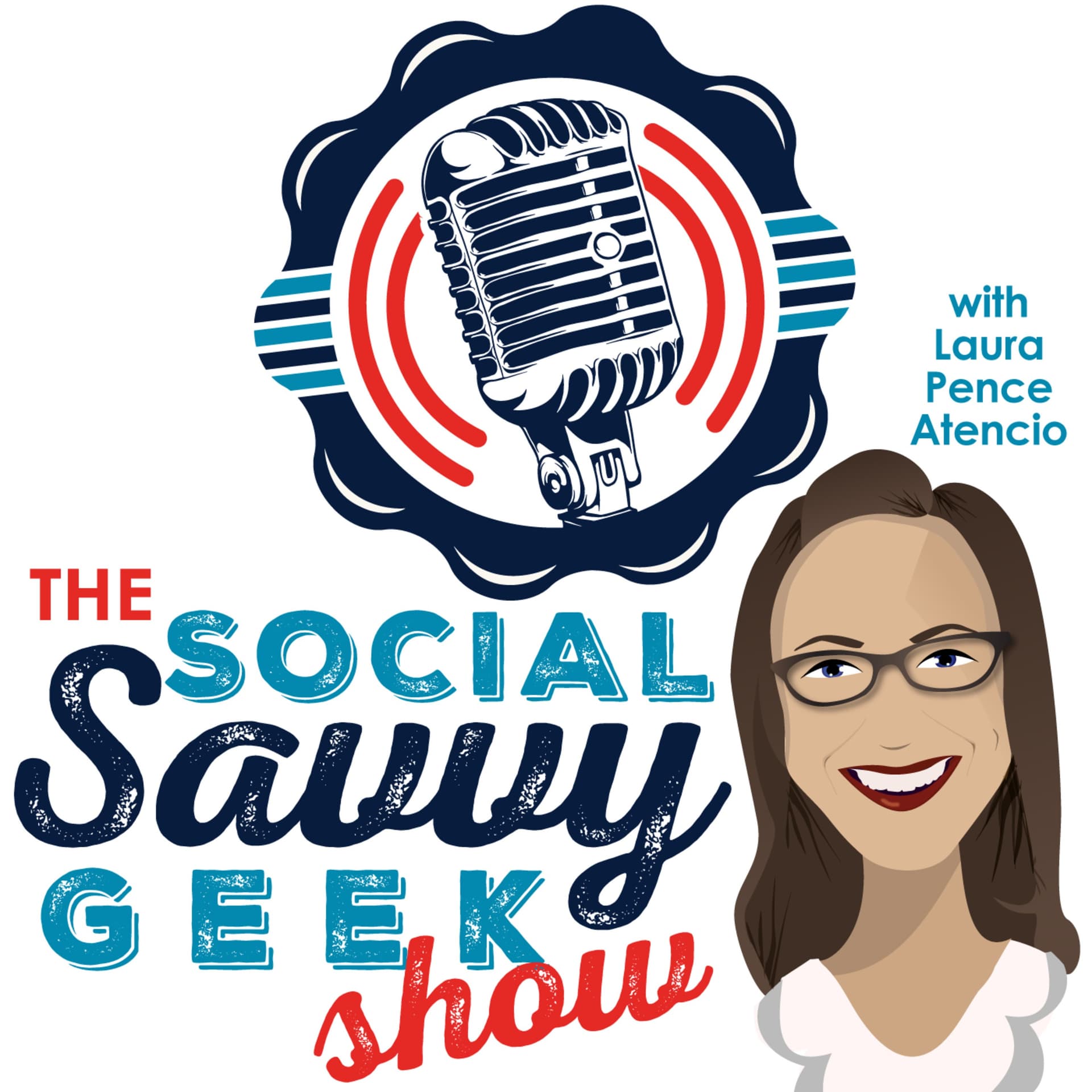 The Social Savvy Geek Show - Podcasts
