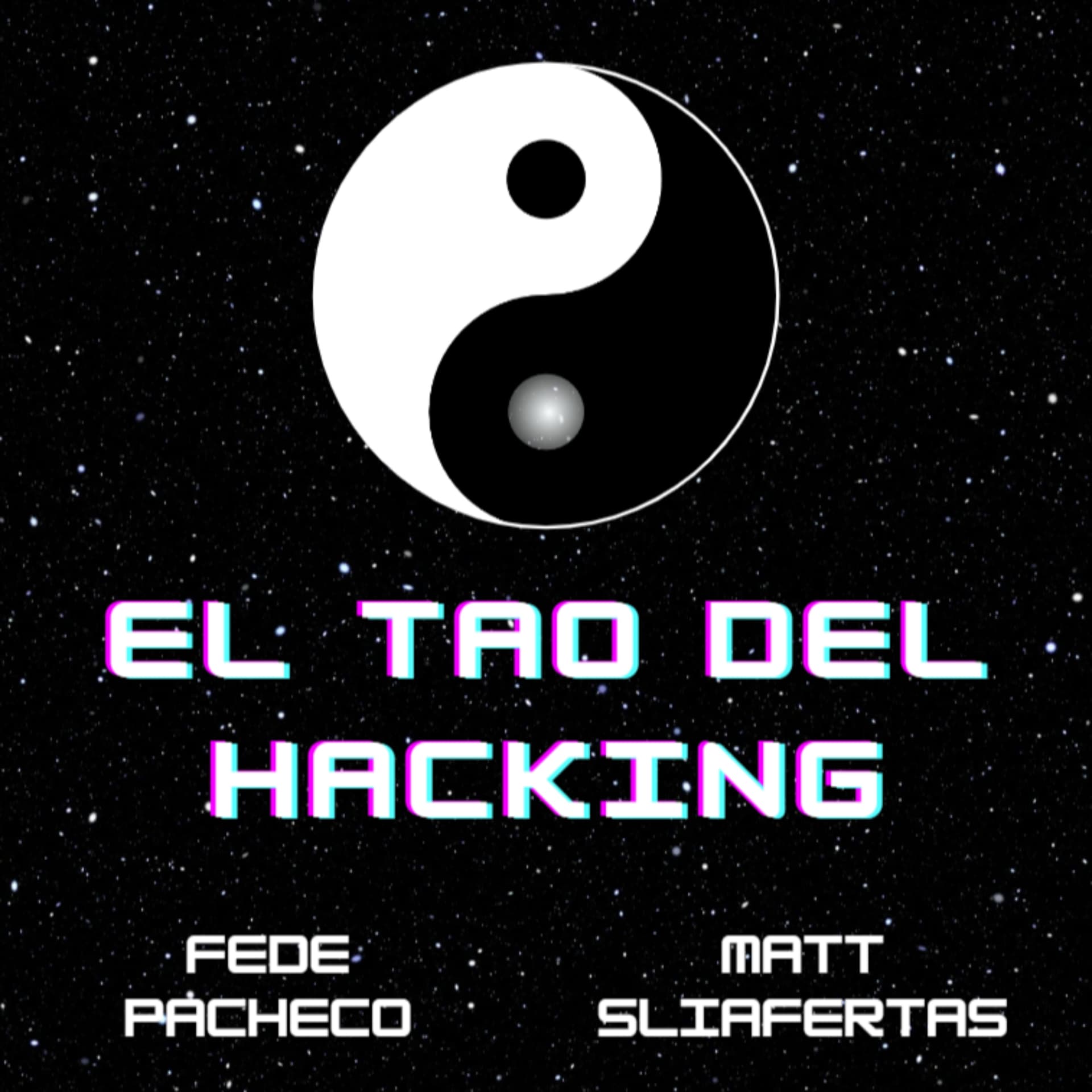 El Tao del Hacking - Podcasts