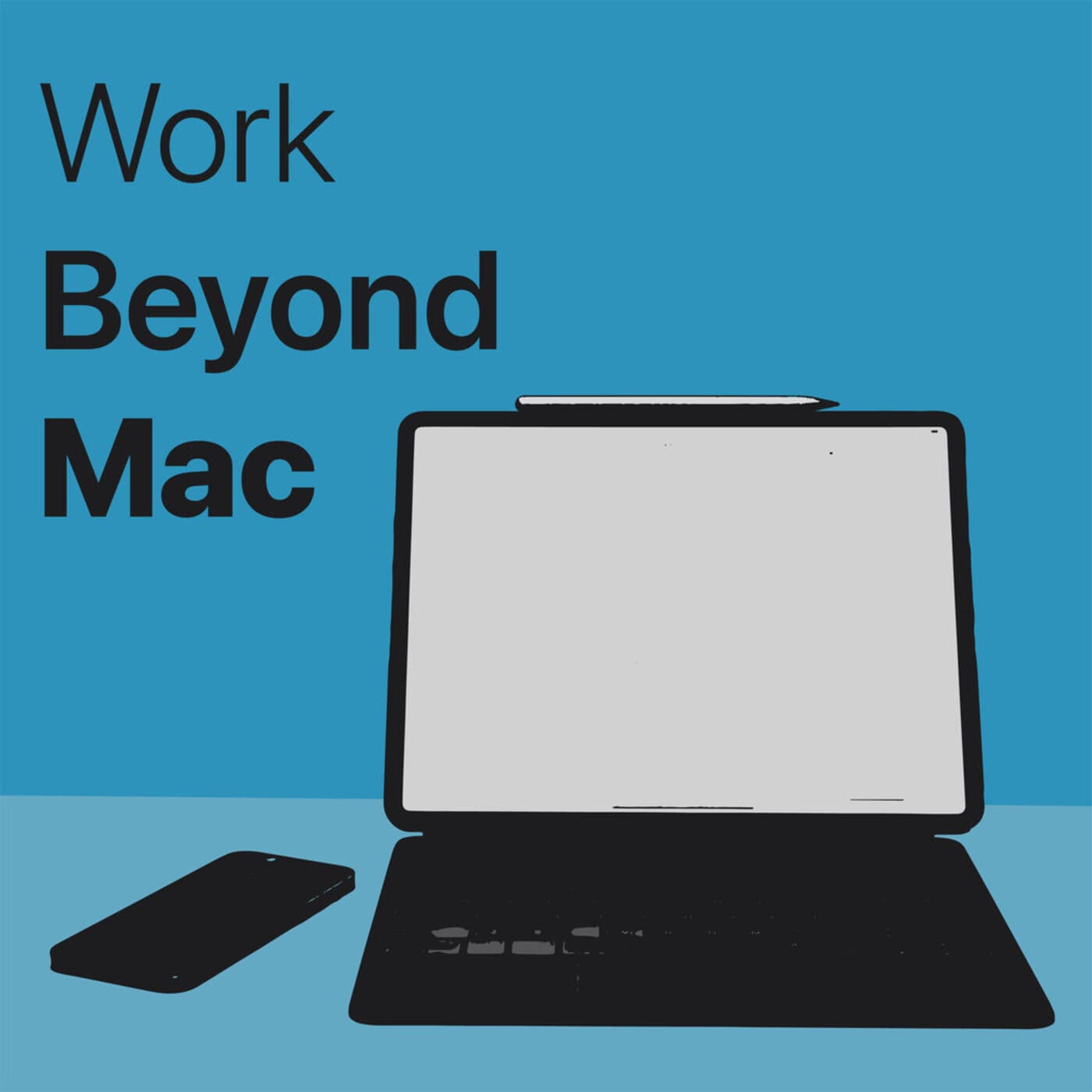 Work Beyond Mac - Podcasts
