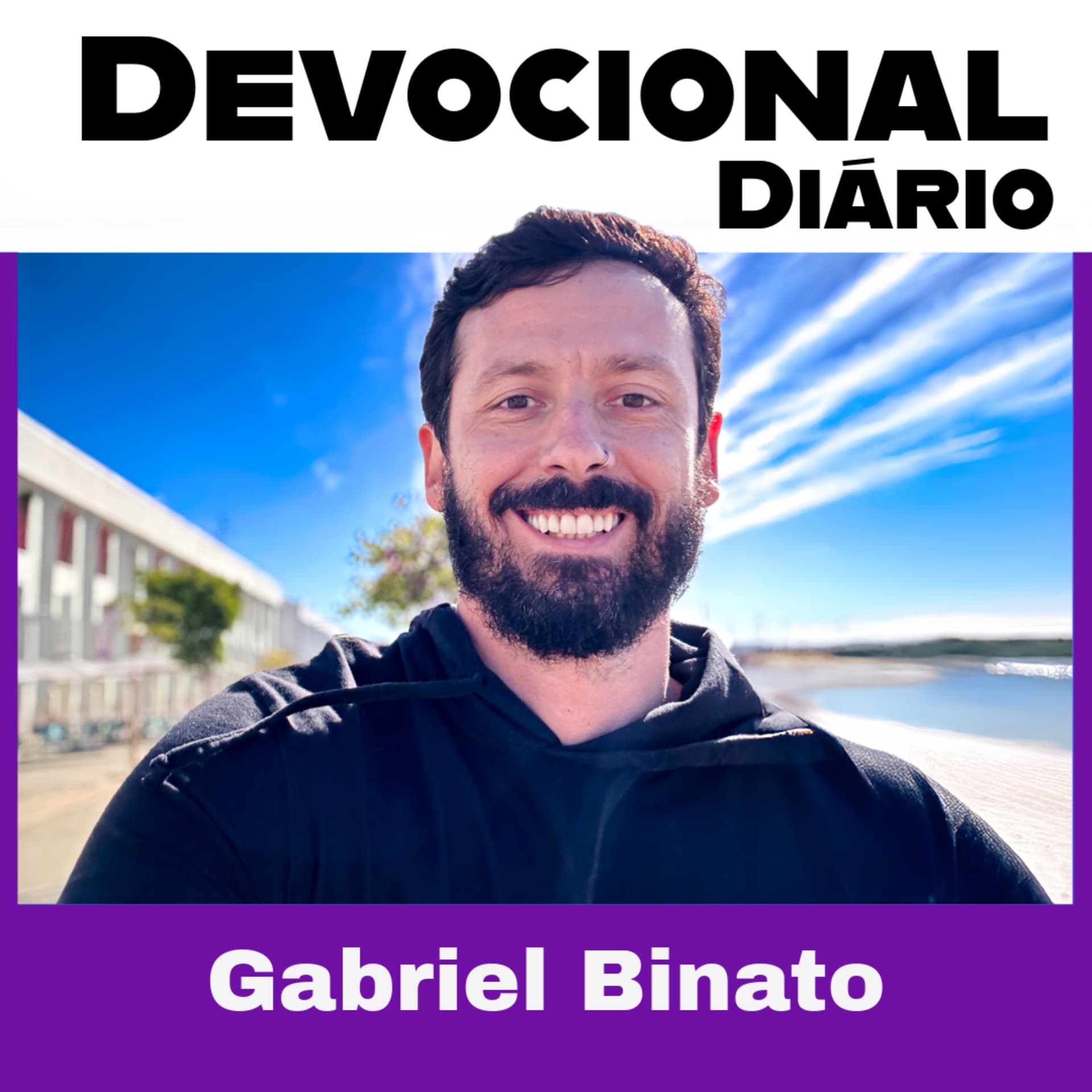 Gabriel Binato - Devocional Diário - Podcasts
