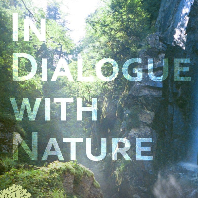 In Dialogue with Nature - Podcasts