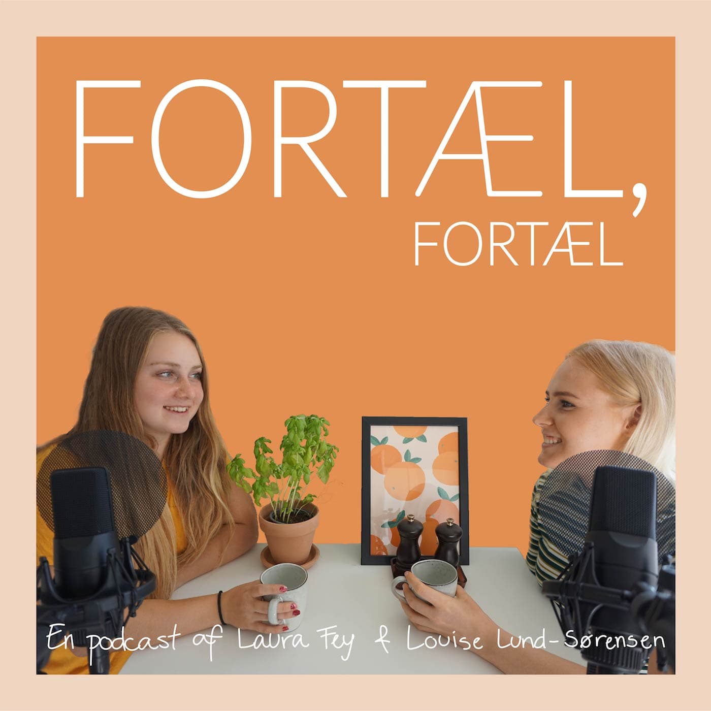 Fortæl, Fortæl - Podcasts