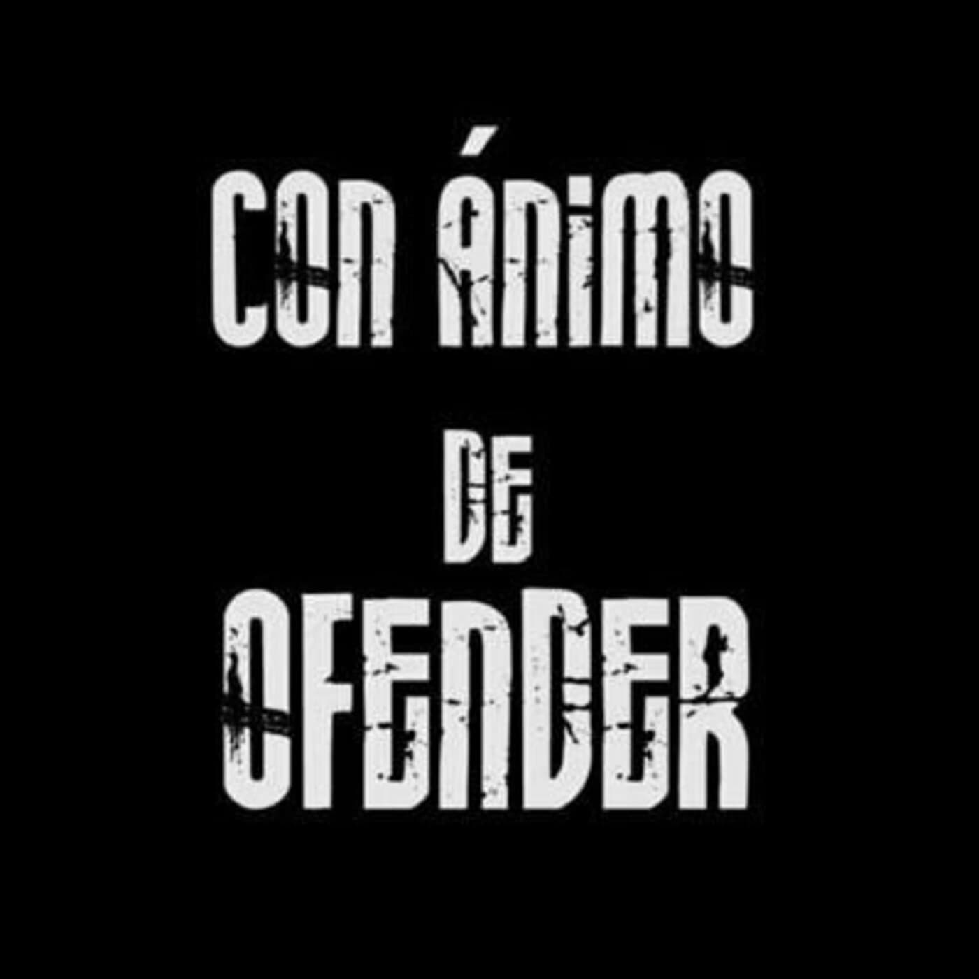Con Ánimo De Ofender - Podcasts