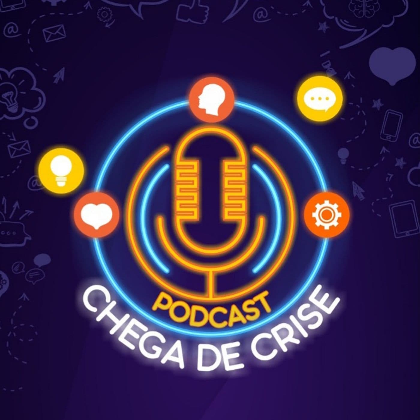 CHEGA DE CRISE - Podcasts