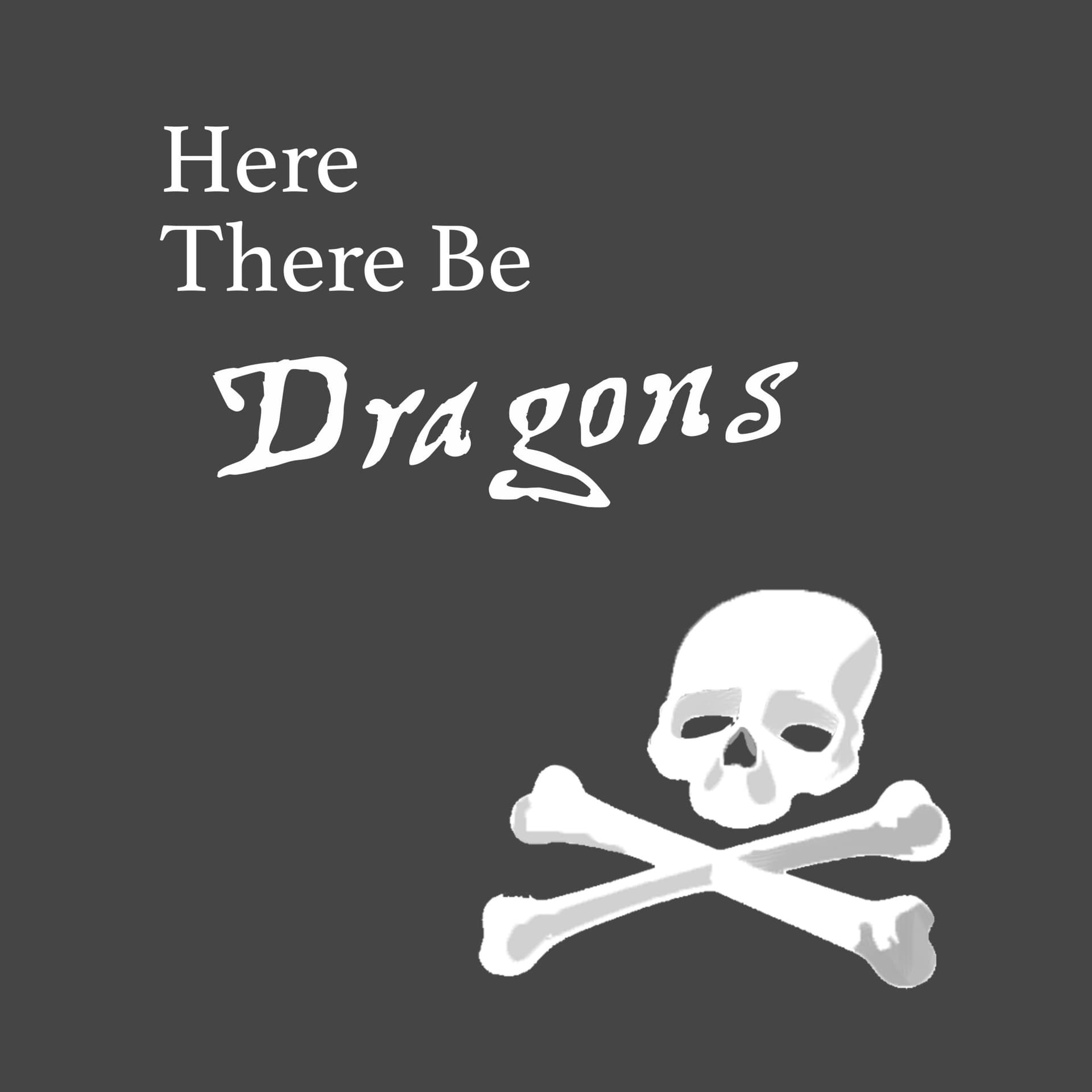 Here There Be Dragons: A Black Sails Podcast - Podcasts