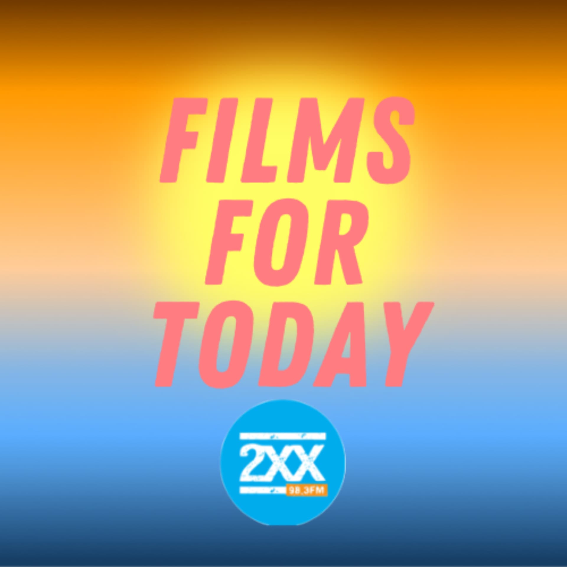 Films for Today - Podcasts