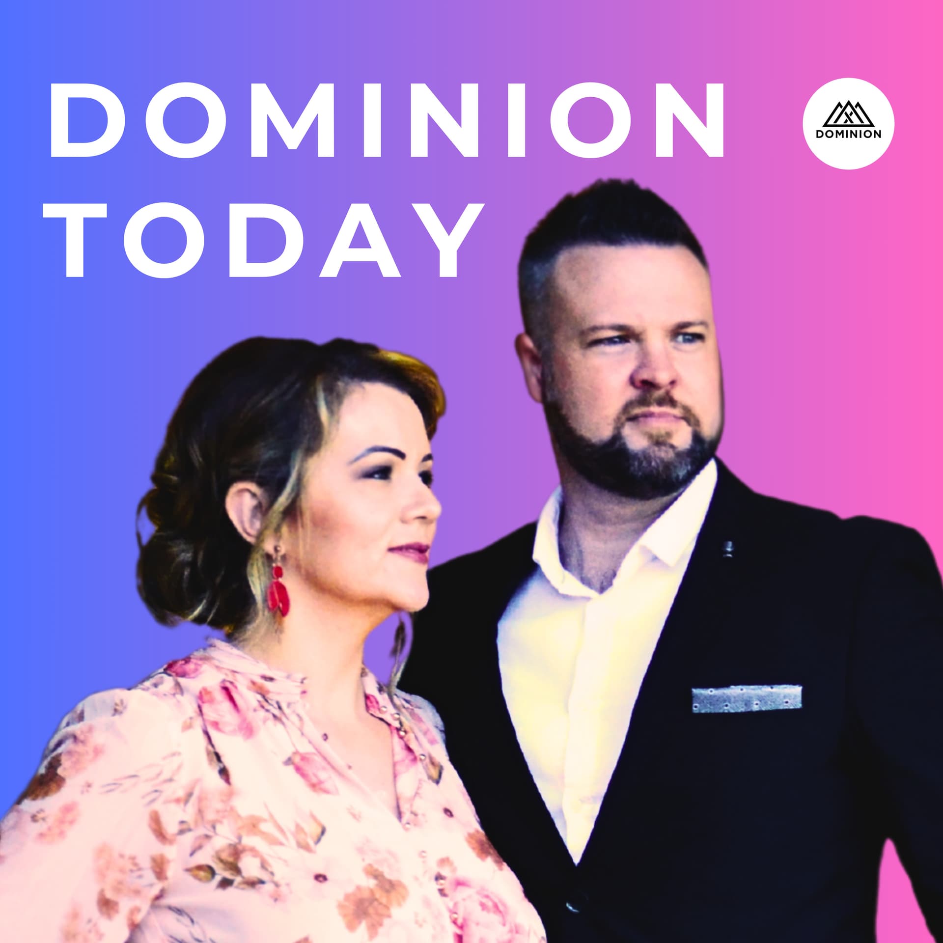 Dominion Today - Podcasts