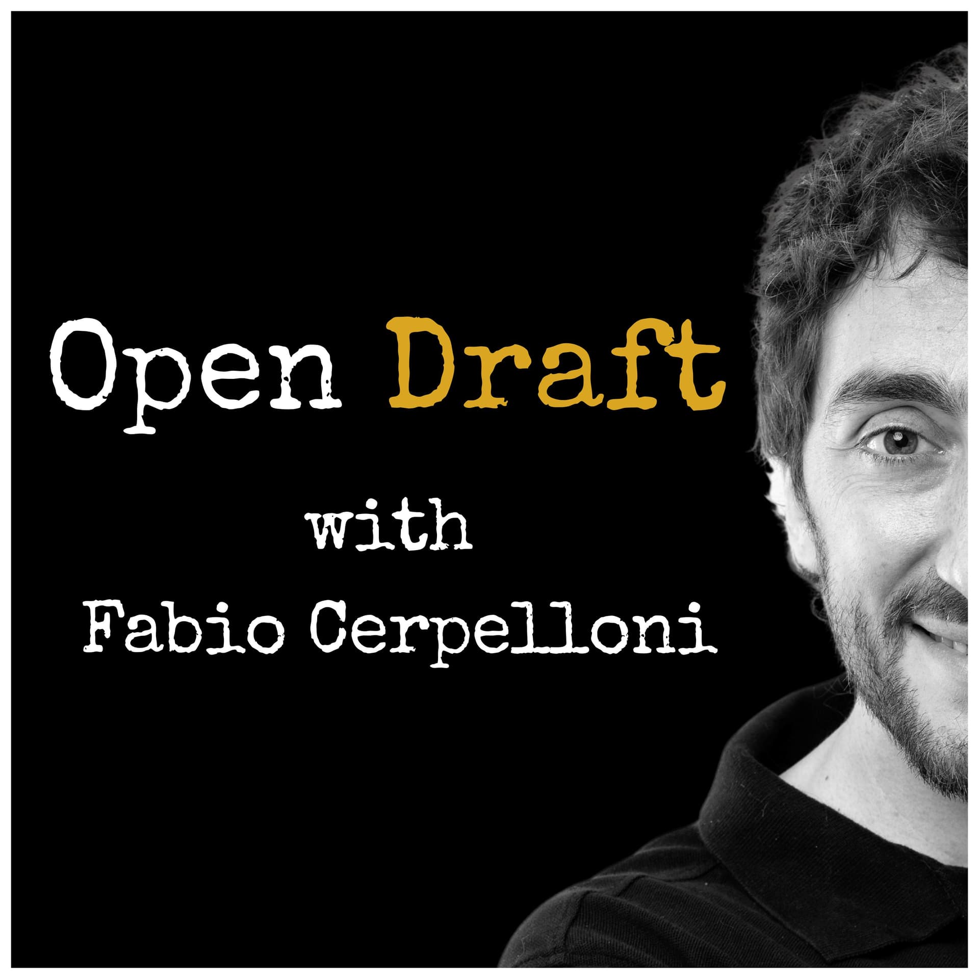 Open Draft - with Fabio Cerpelloni - Podcasts