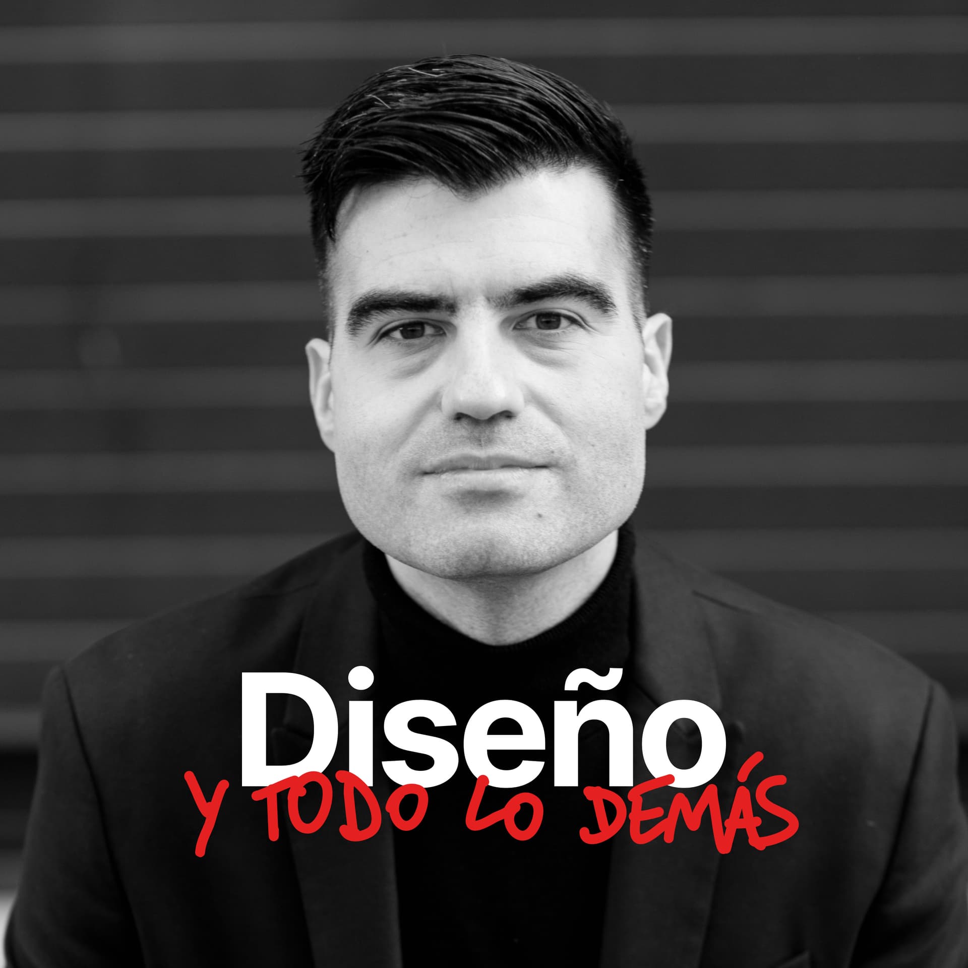 Diseño y todo lo demás - Podcasts
