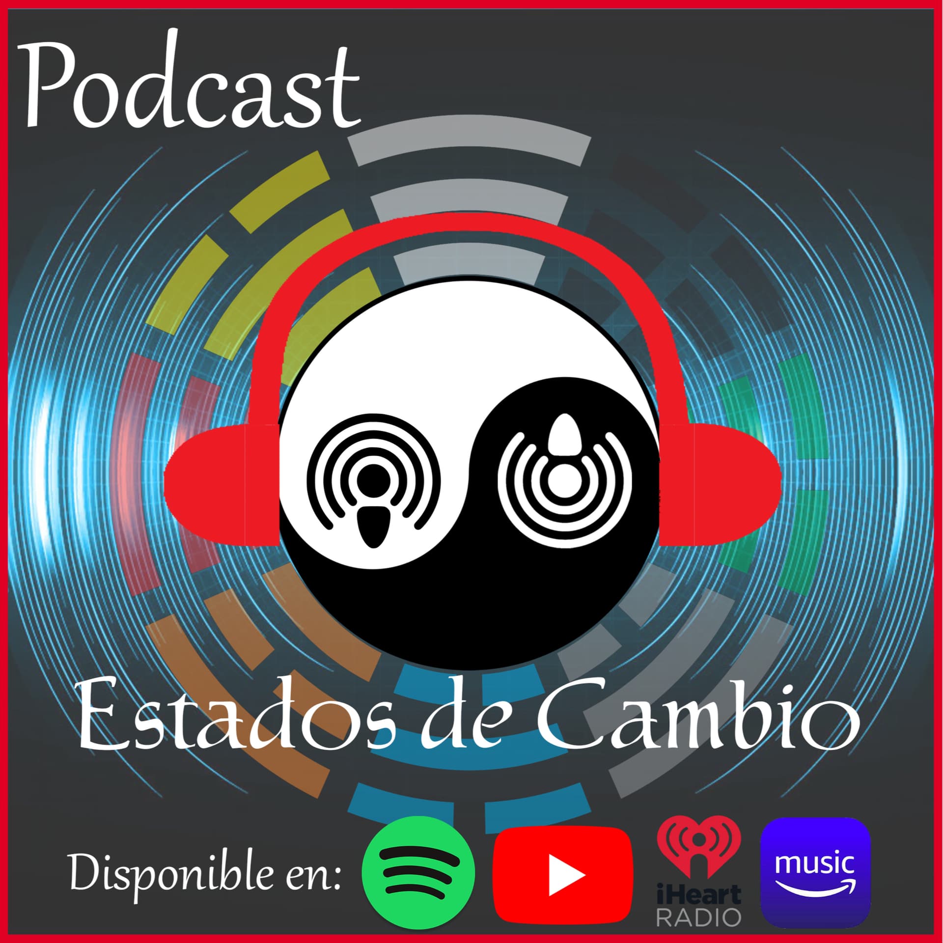 Estados de Cambio - Podcasts