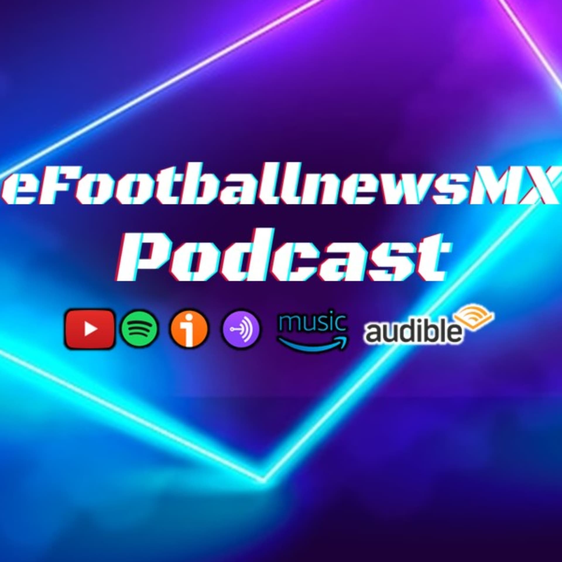 eFootballnewsMX - Podcasts