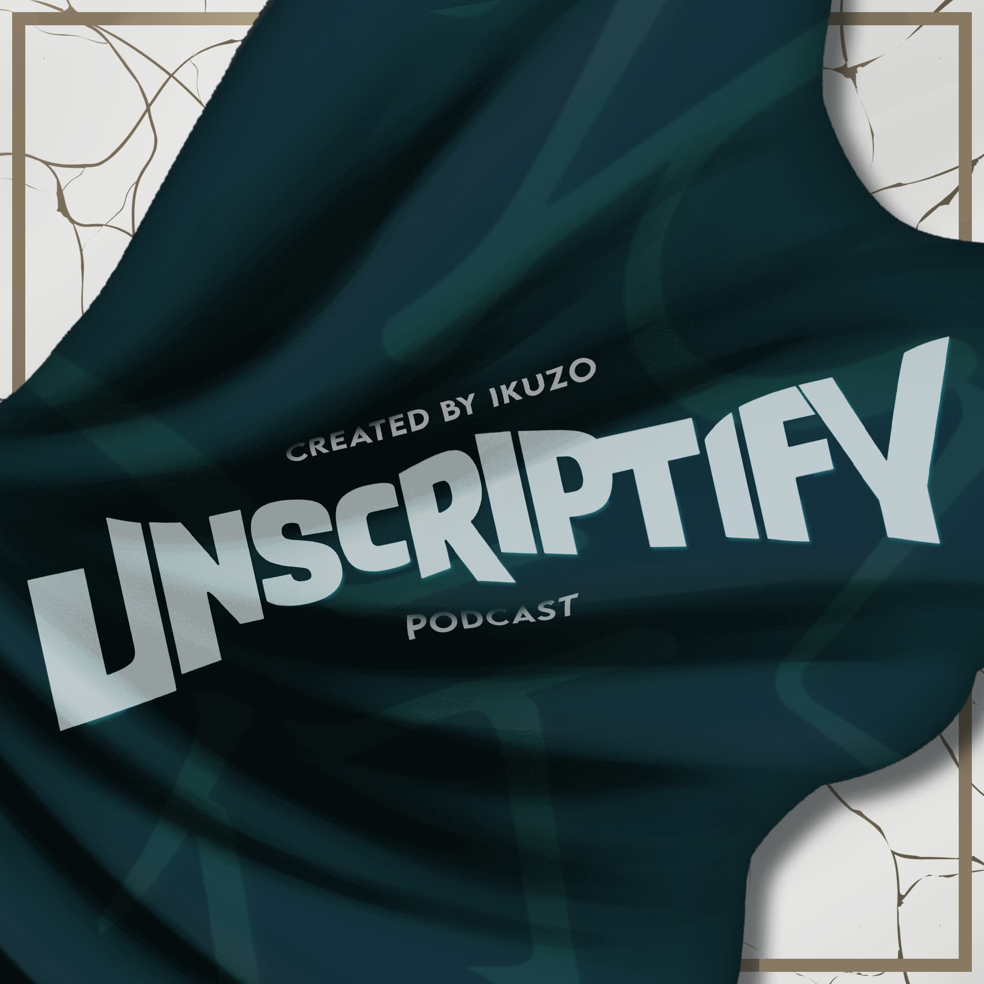 Unscriptify - Podcasts