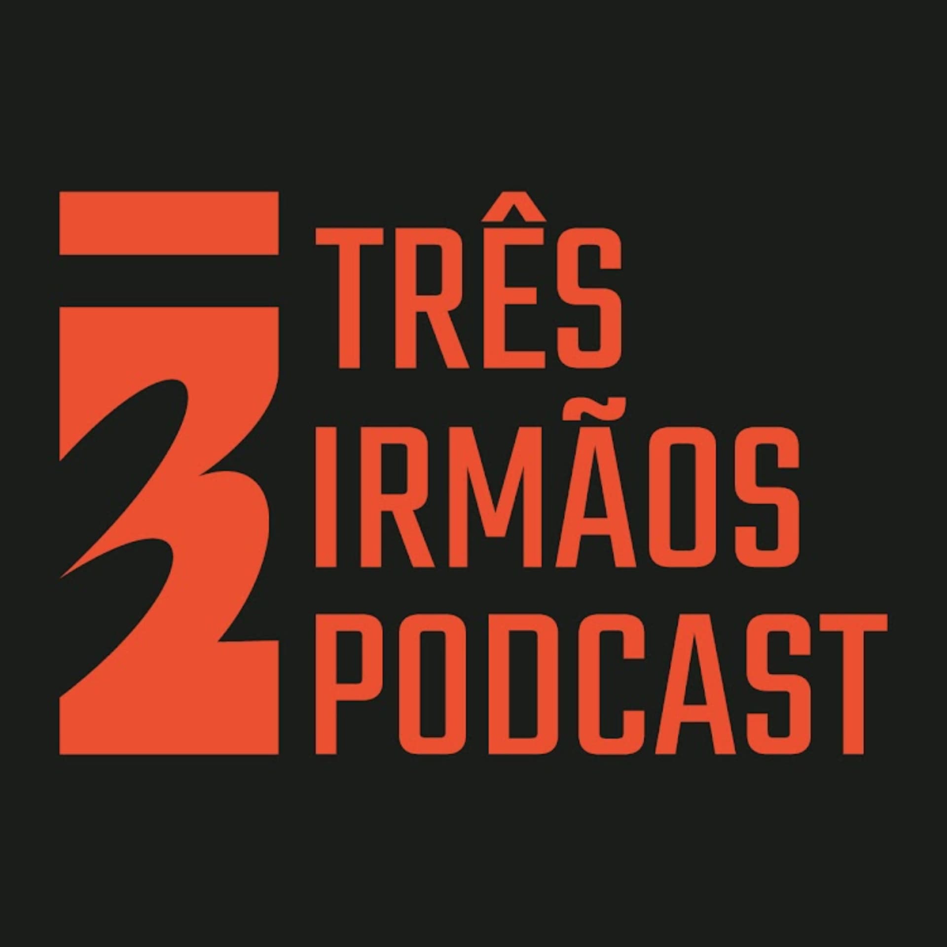 Podcast 3 Irmãos - Podcasts