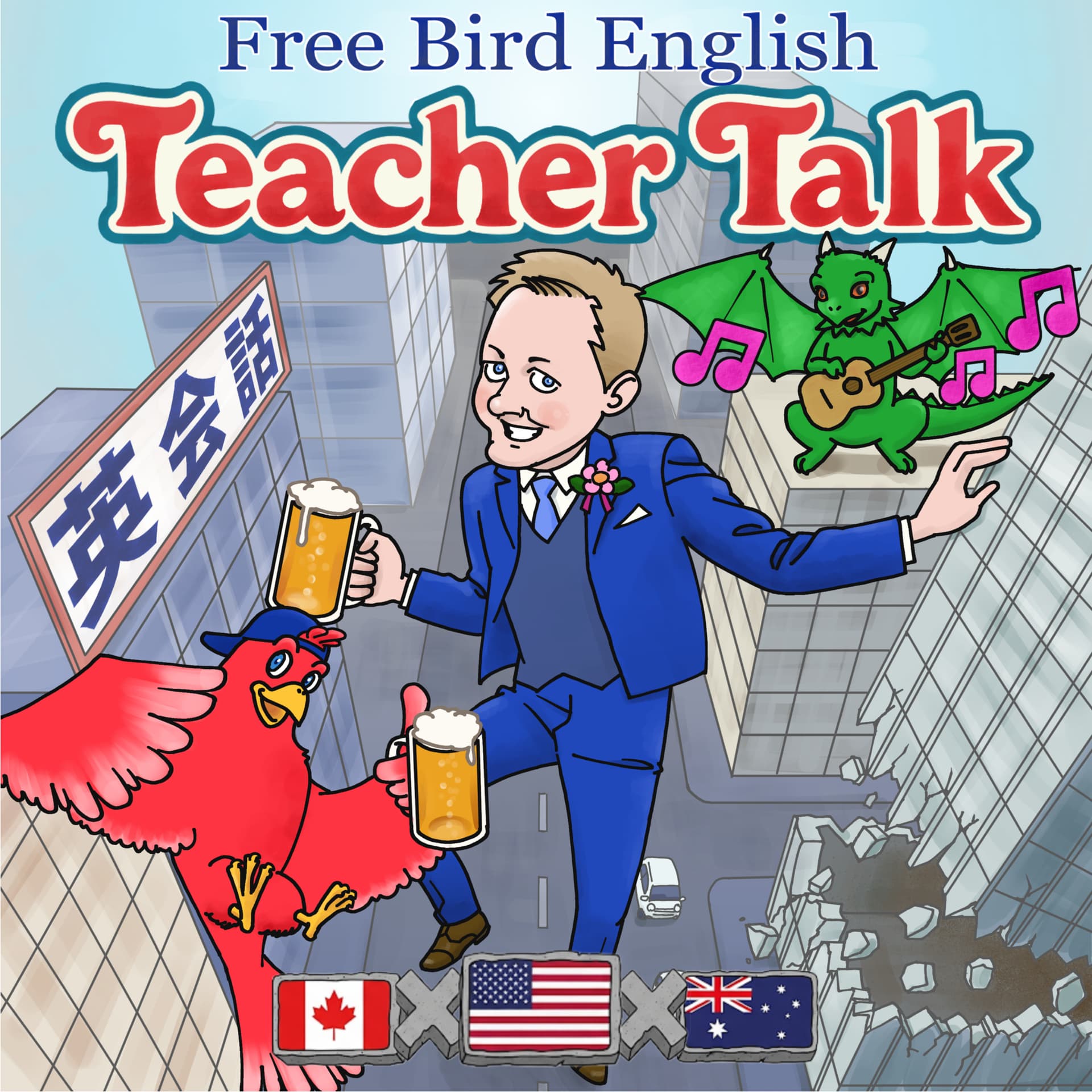 Free Bird English: Teacher Talk - Podcasts