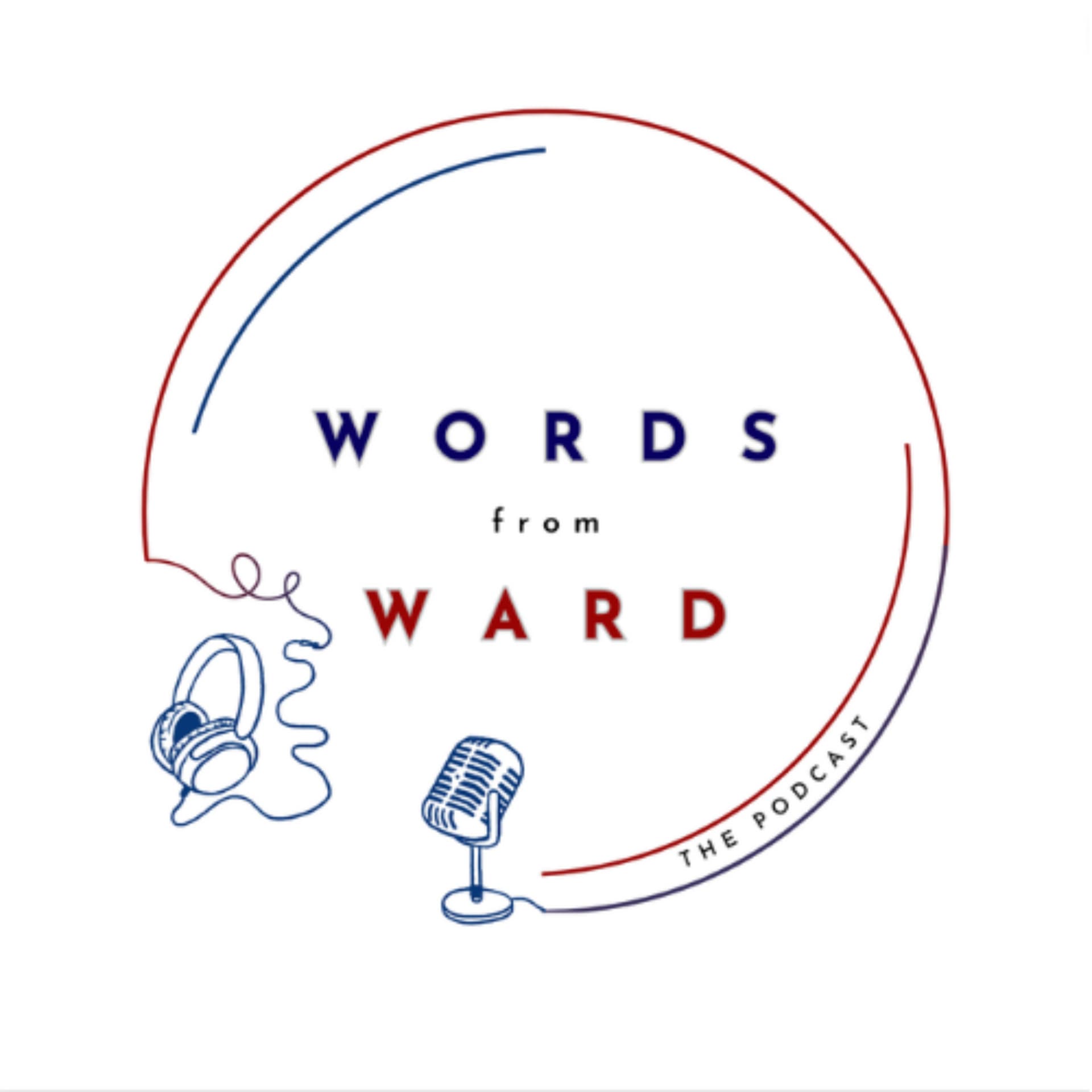 Words From Ward - Podcasts