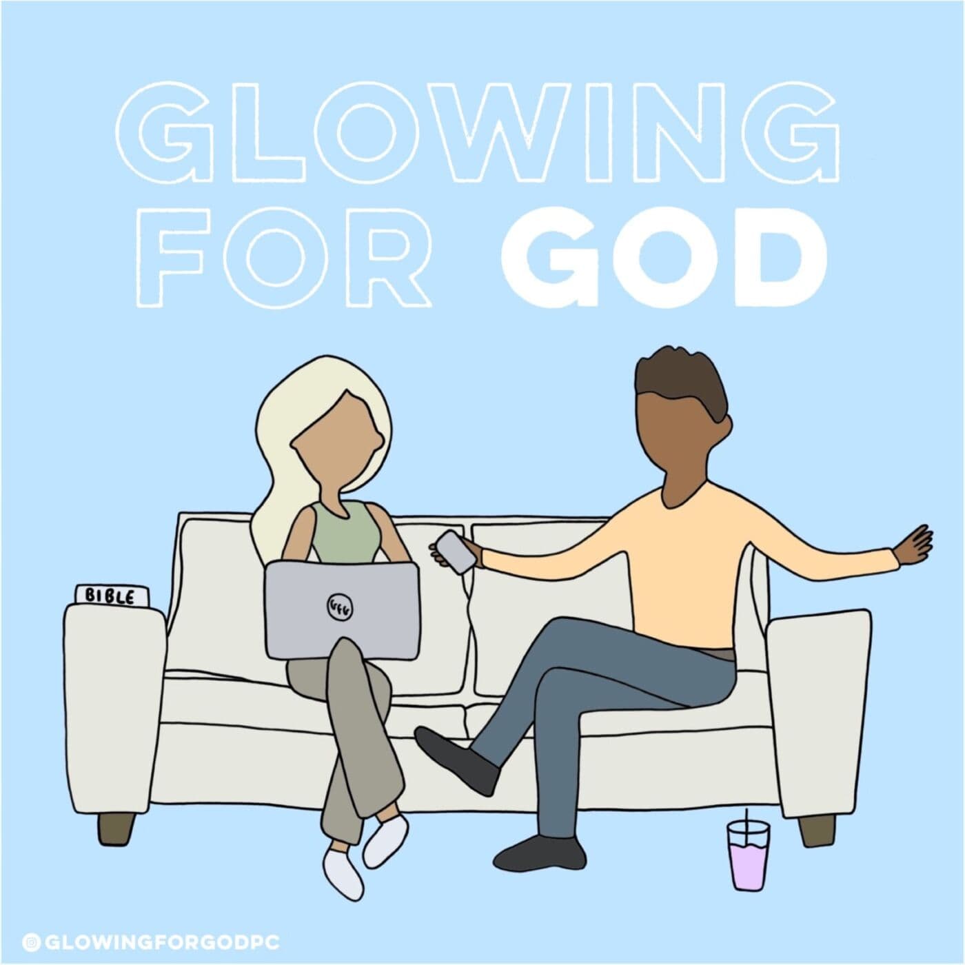 Glowing for God - Podcasts