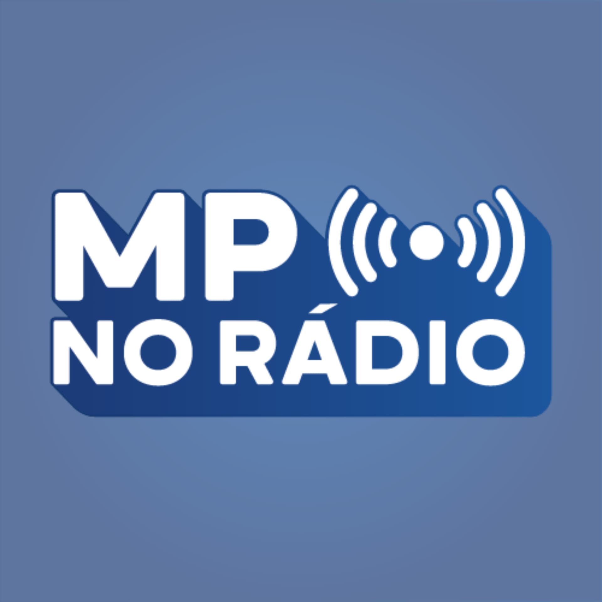 MP no Rádio - Podcasts