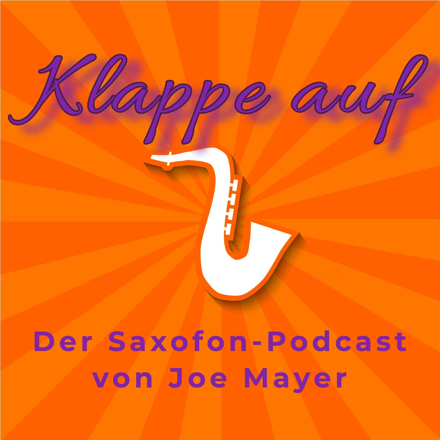 KLAPPE AUF - DER SAXOPHON-PODCAST! - Podcasts