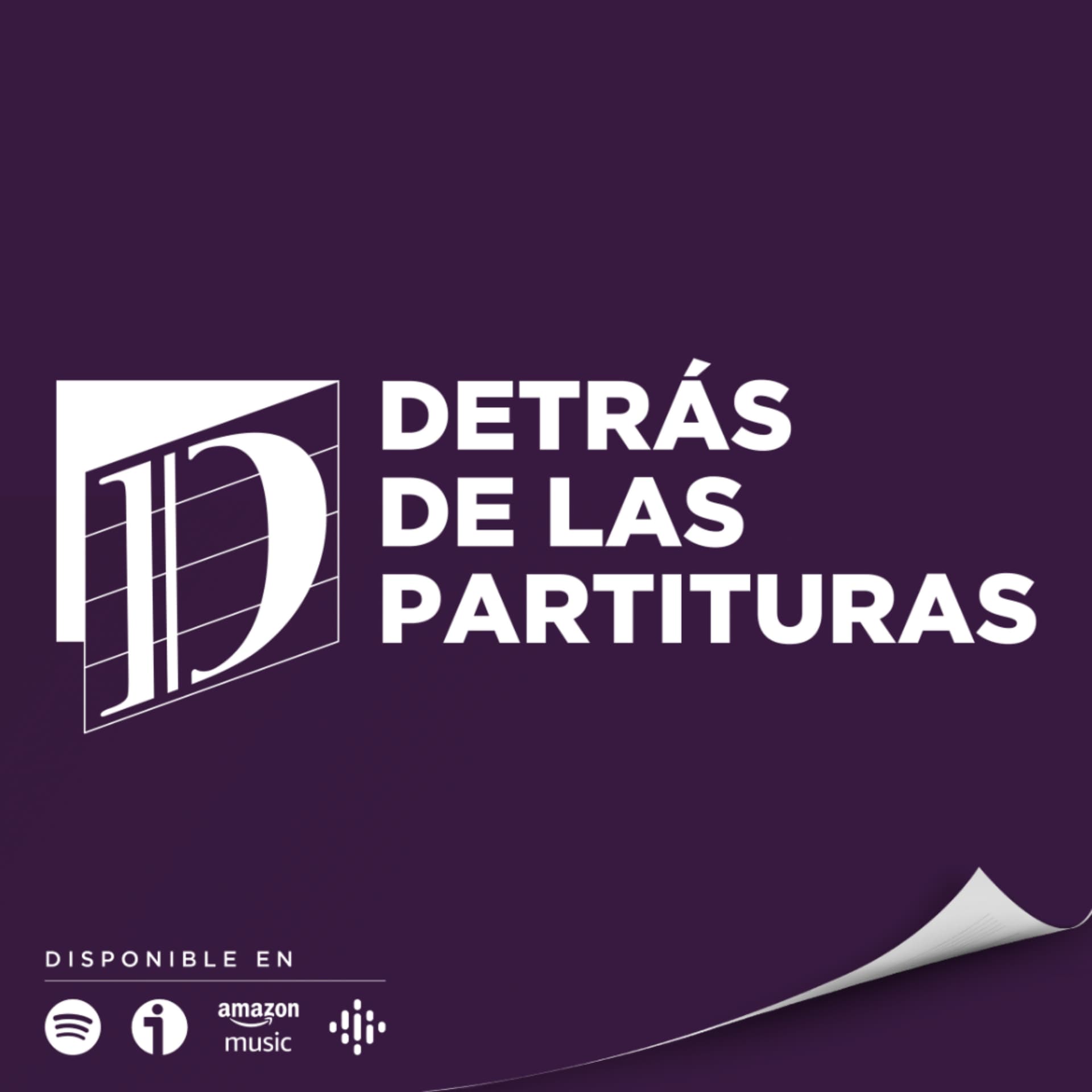 Detrás de las Partituras - Podcasts