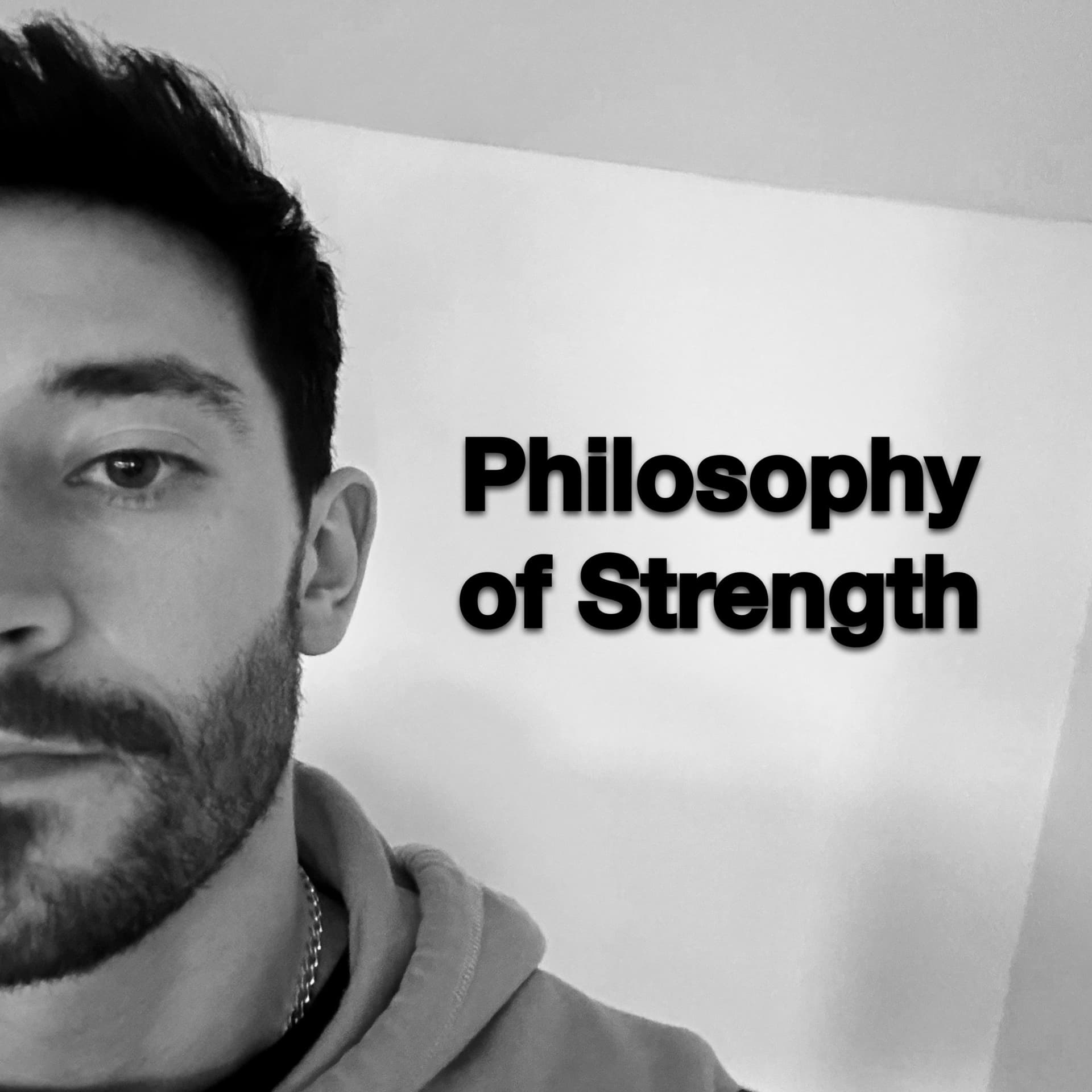 Philosophy of Strength - Podcasts