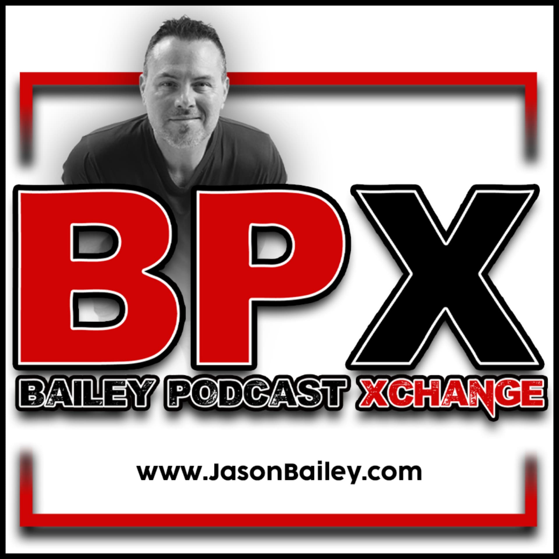 BAILEY PODCAST XCHANGE - Podcasts