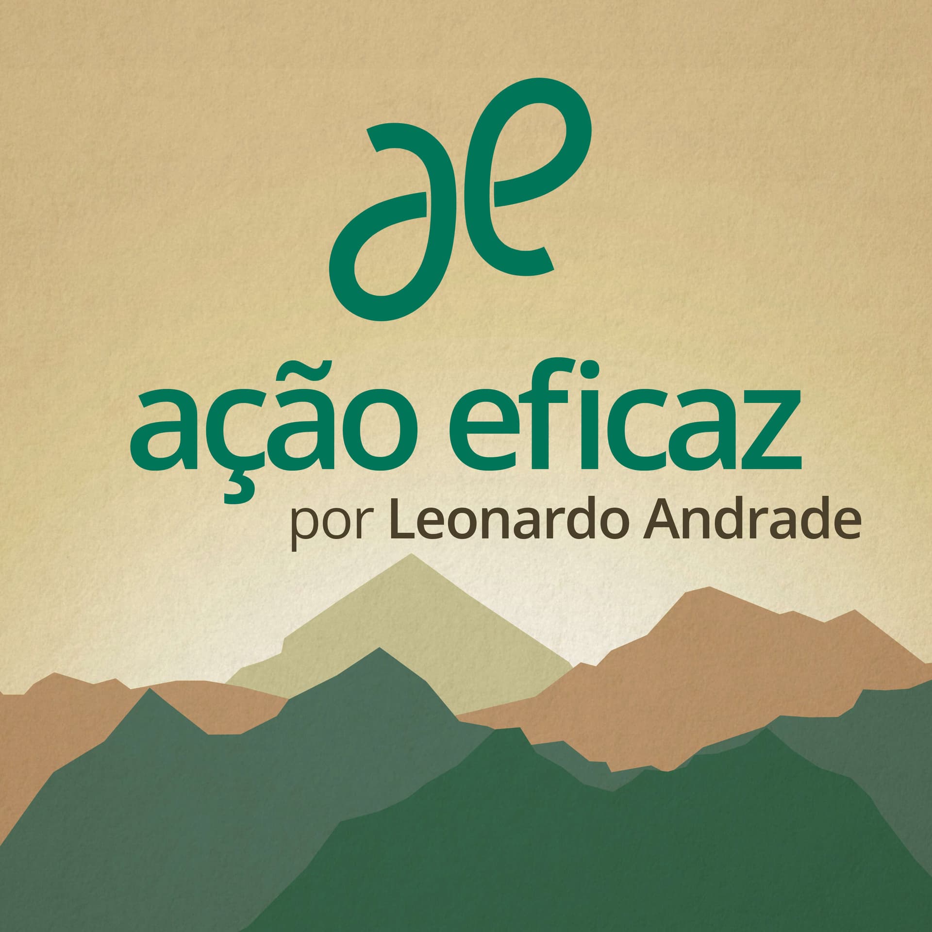 Ação Eficaz: Evolução e Realização na Vida Profissional - Podcasts