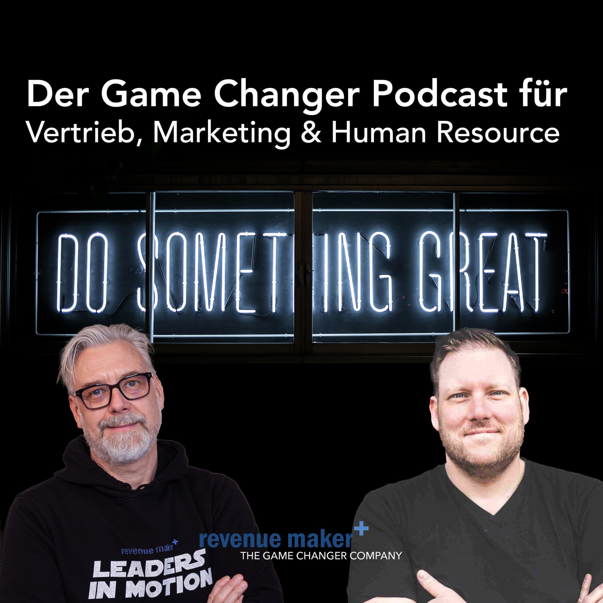 do something great - der Game Changer Podcast! - Podcasts
