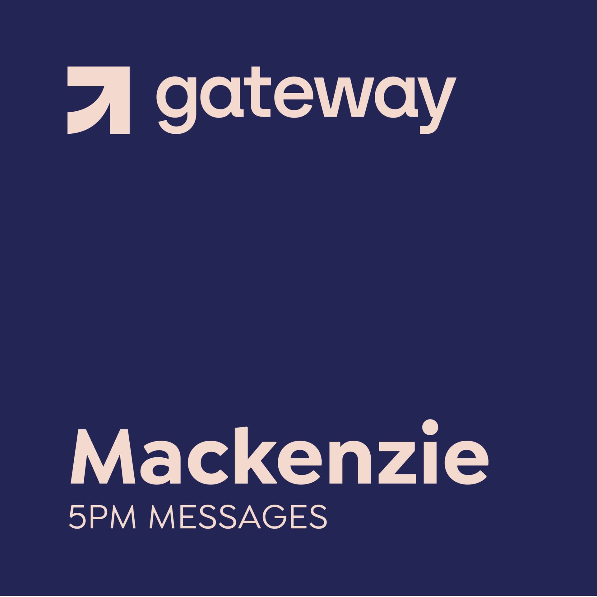 Gateway Mackenzie Campus 5PM - Podcasts