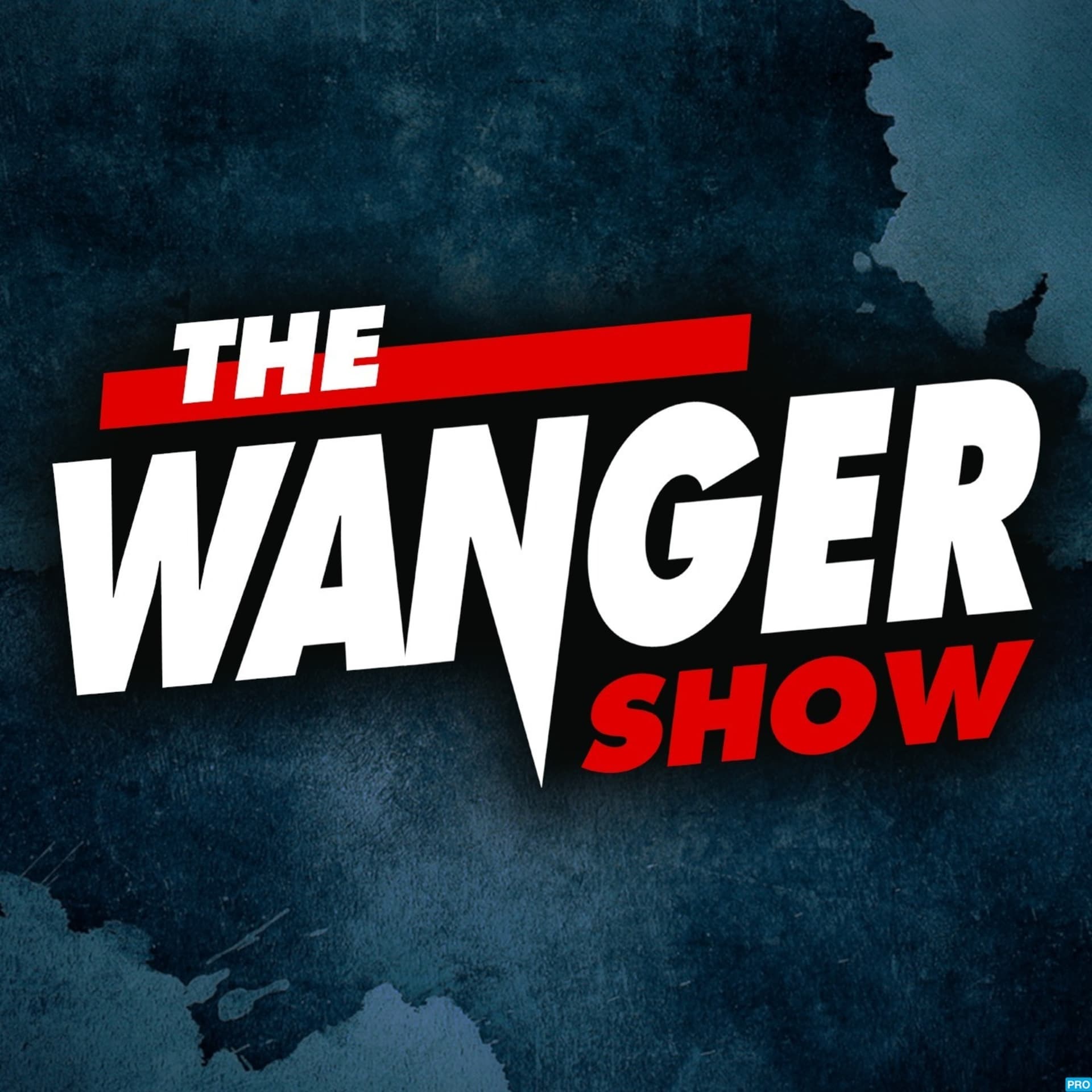 The Wanger Show - Podcasts