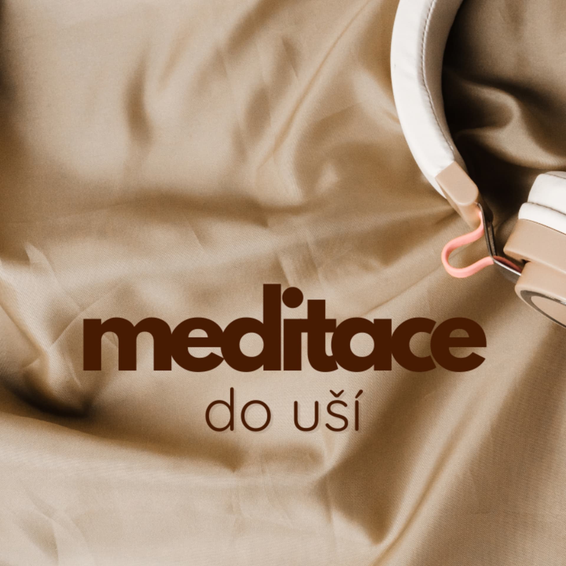 Meditace do uší - Podcasts