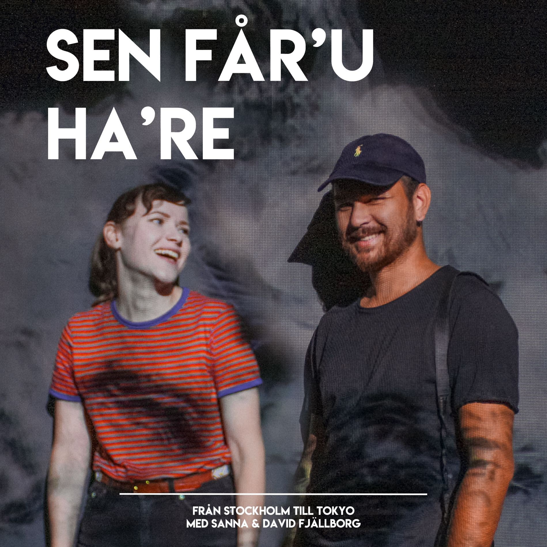 Sen fåru hare - Podcasts