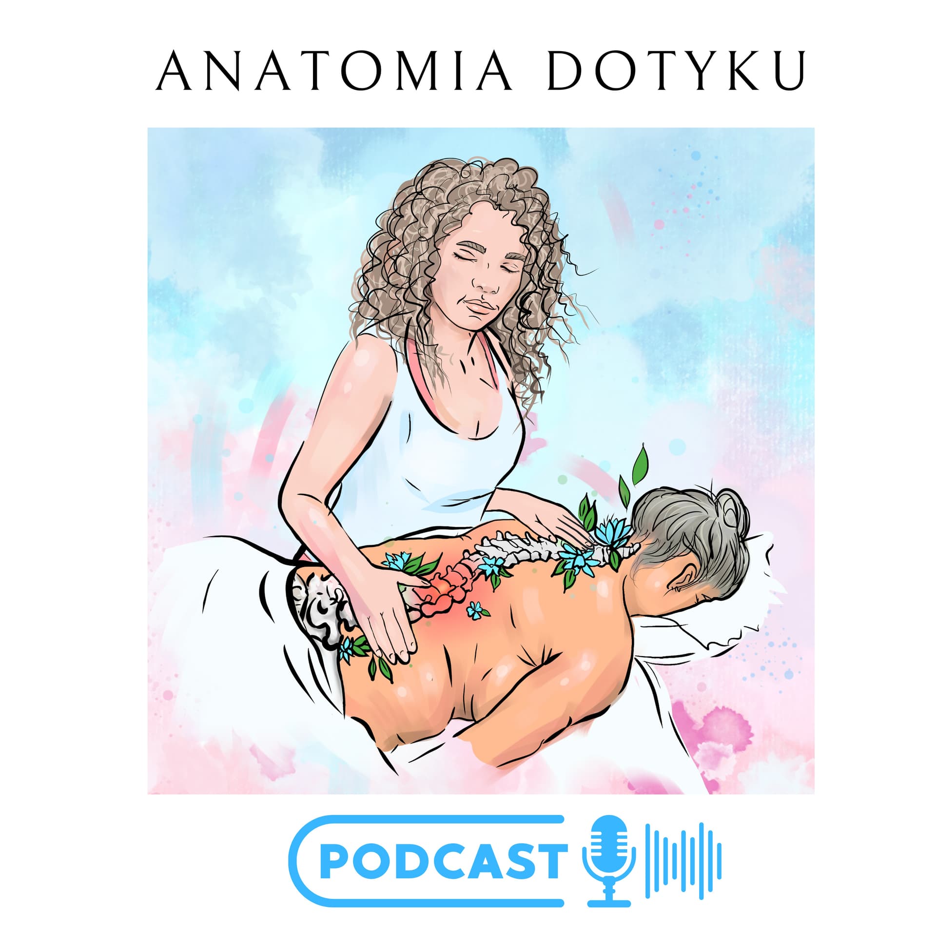 Anatomia Dotyku - Podcasts