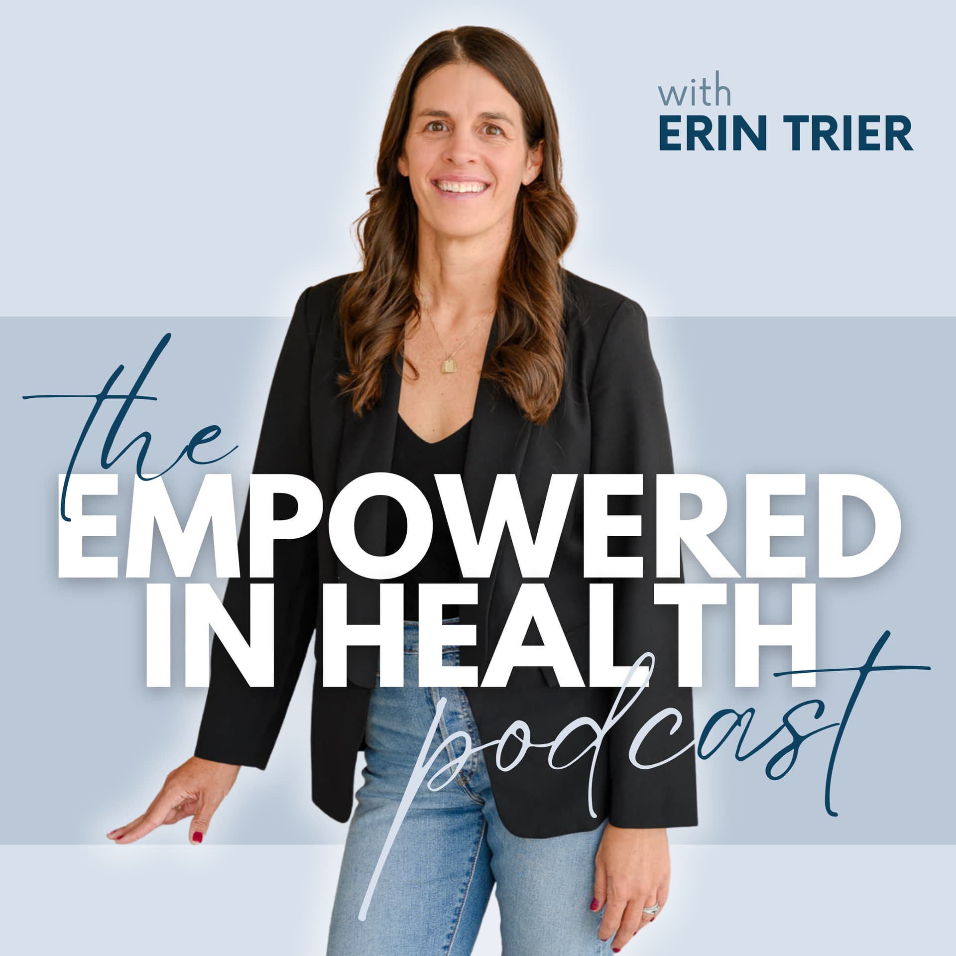 Empowered in Health - Podcasts