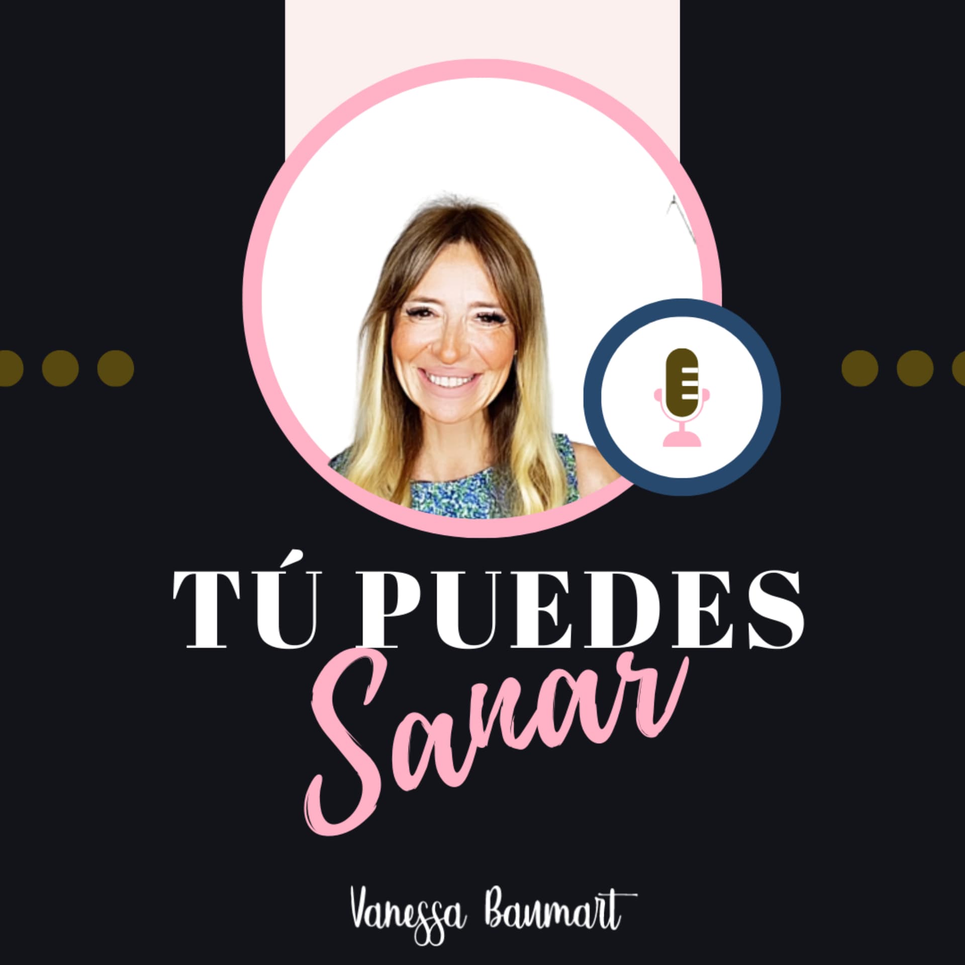 Tú Puedes Sanar - Podcasts