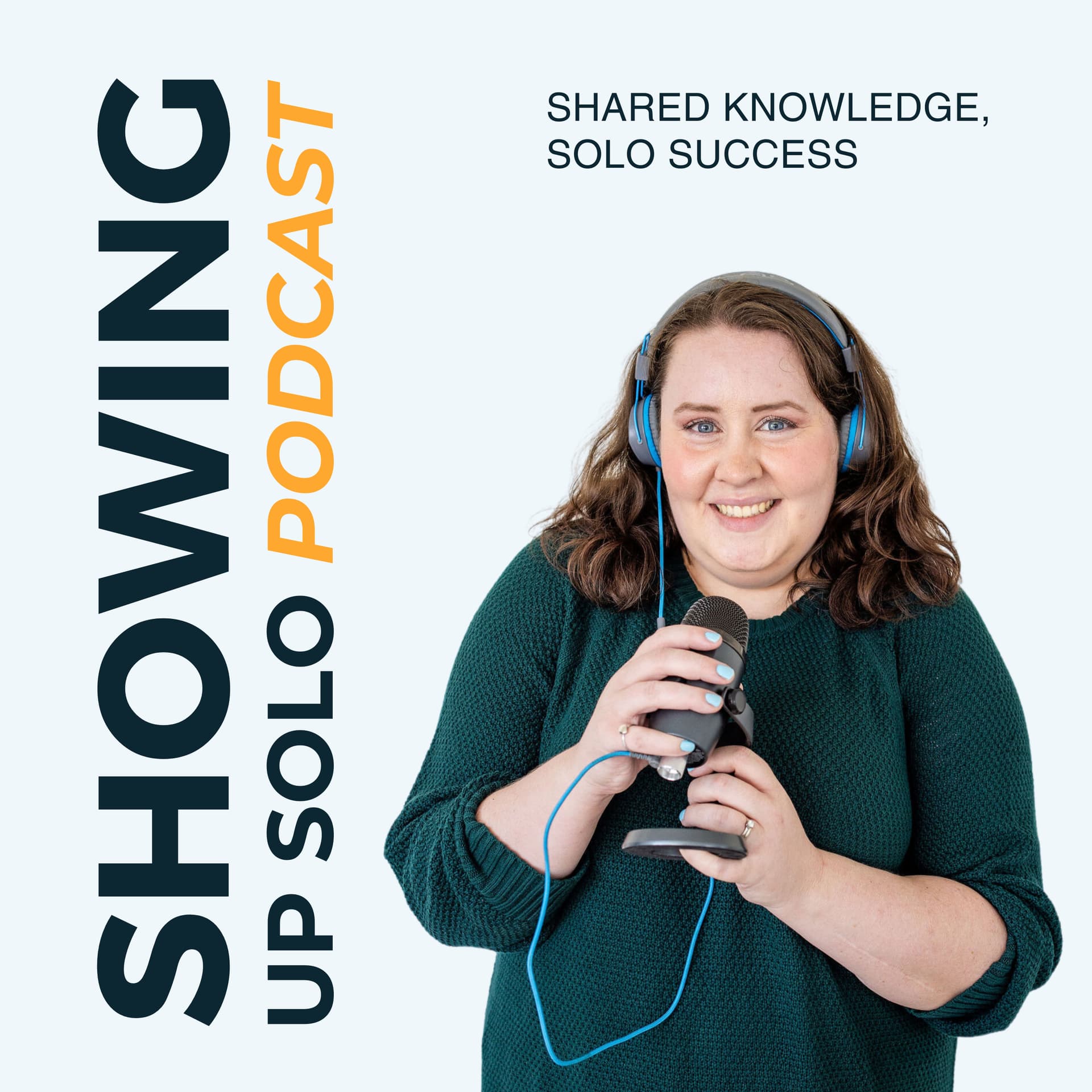Showing up Solo - Podcasts