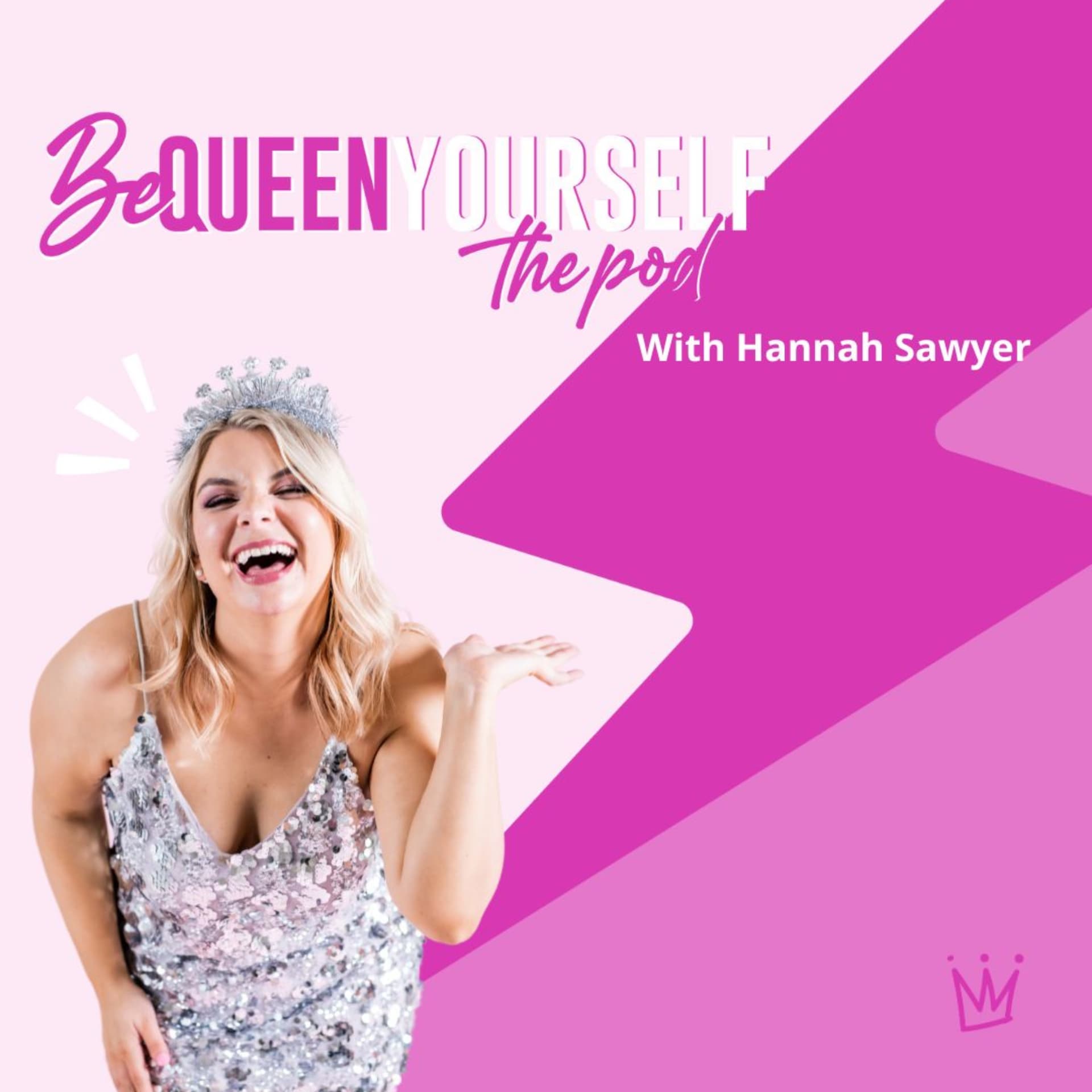BeQueen Yourself - Podcasts