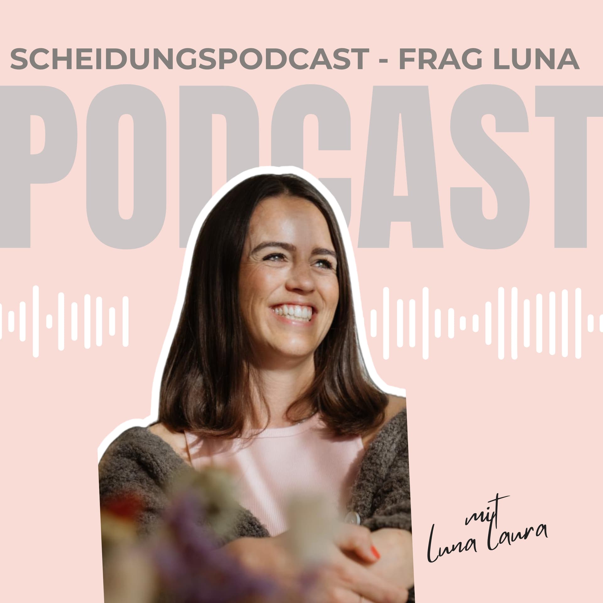 Scheidungspodcast - frag Luna - Podcasts
