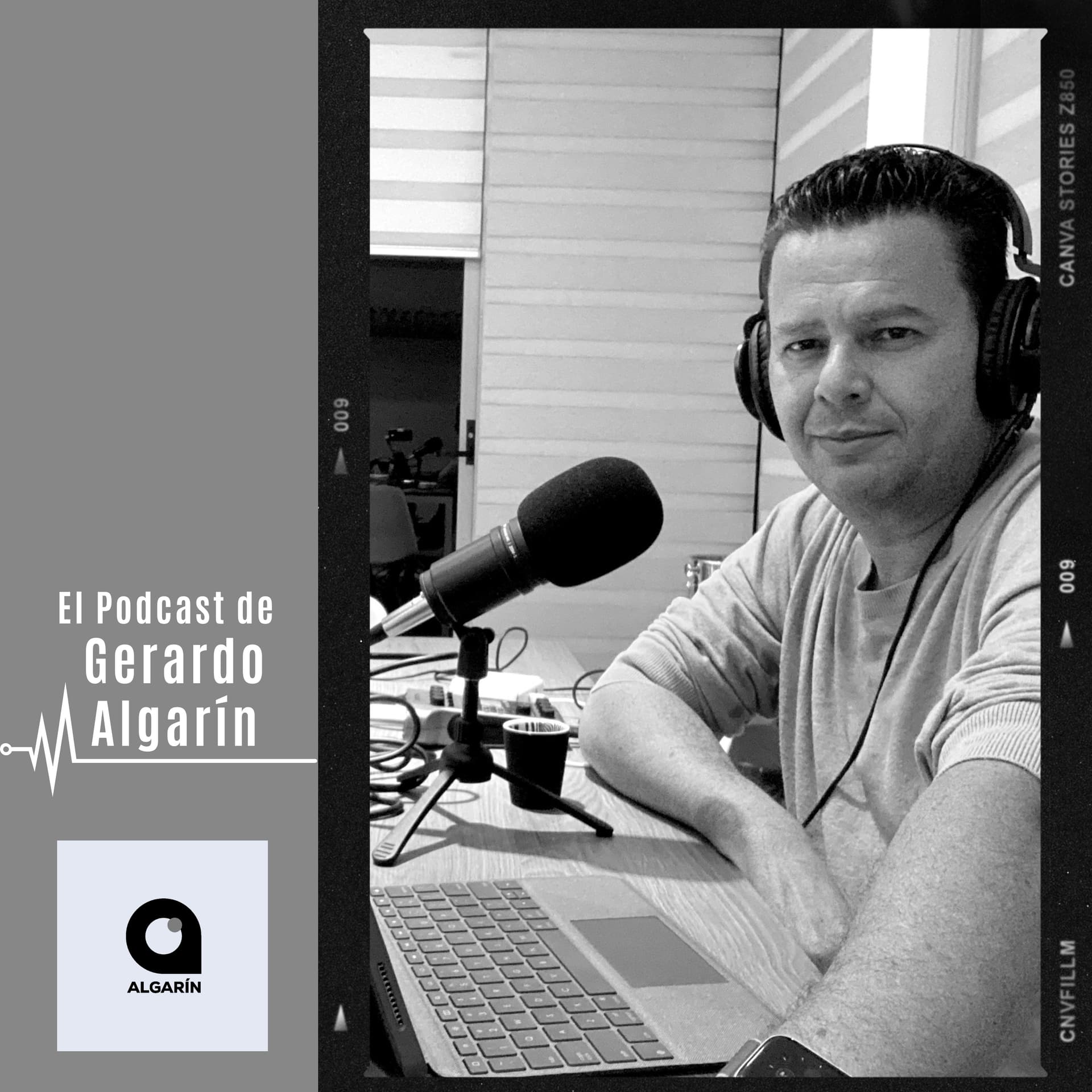El Podcast de Gerardo Algarín - Podcasts