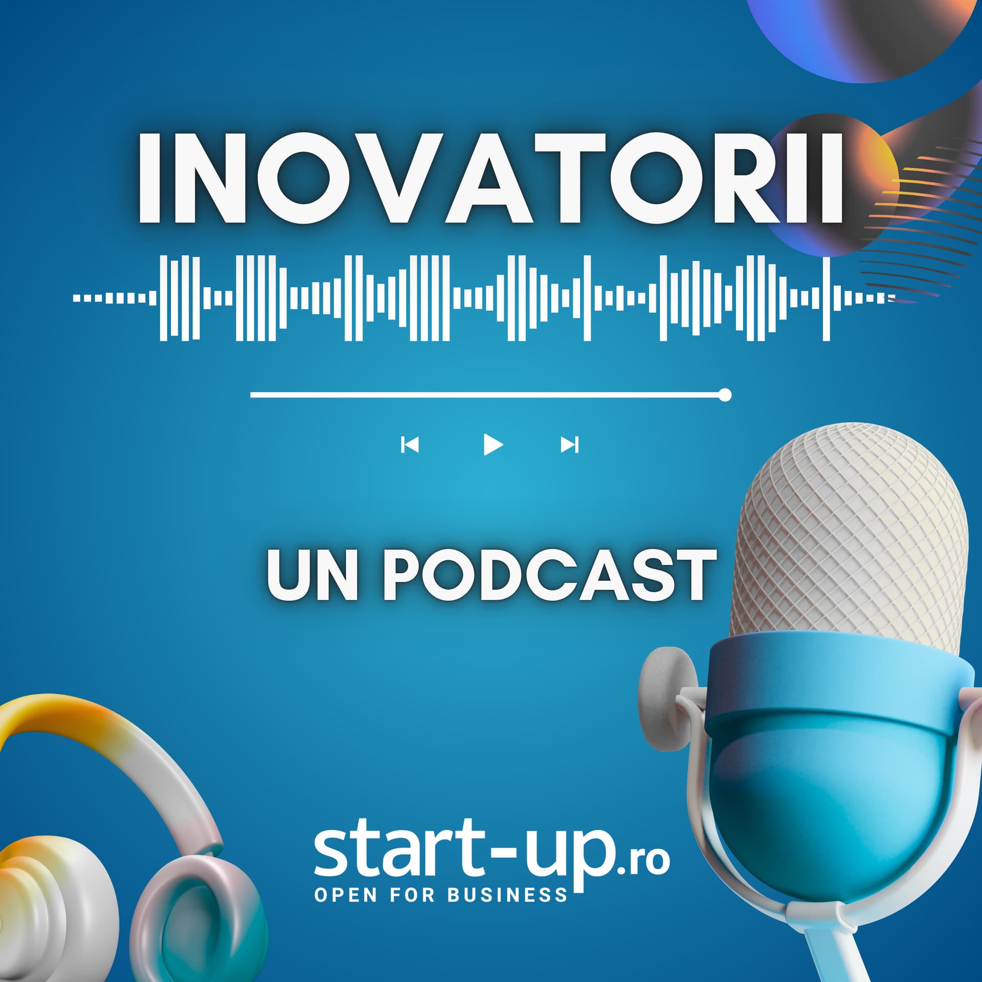 Inovatorii | Un podcast start-up.ro - Podcasts