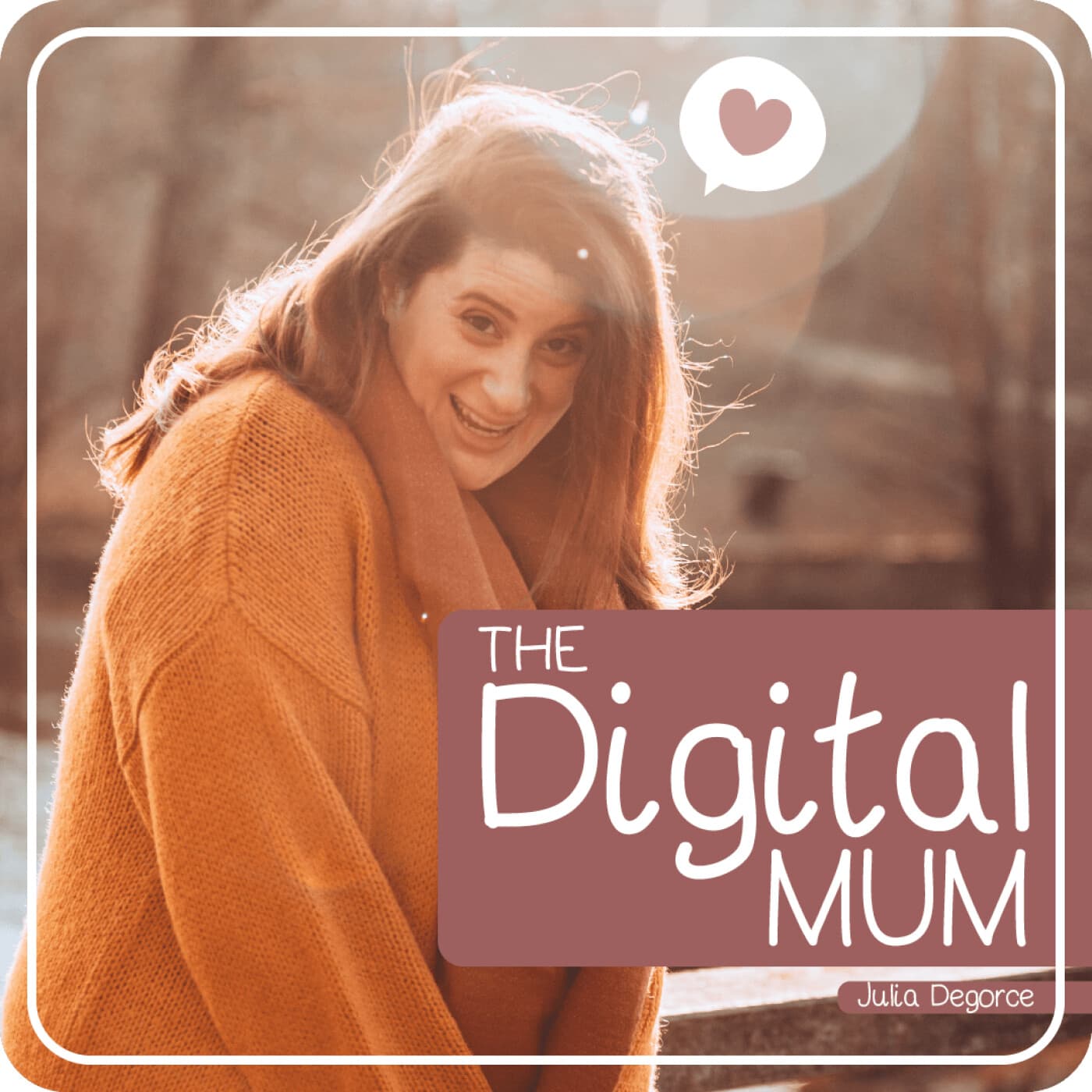The Digital MUM par Julia de Studio Creajoy - Podcasts