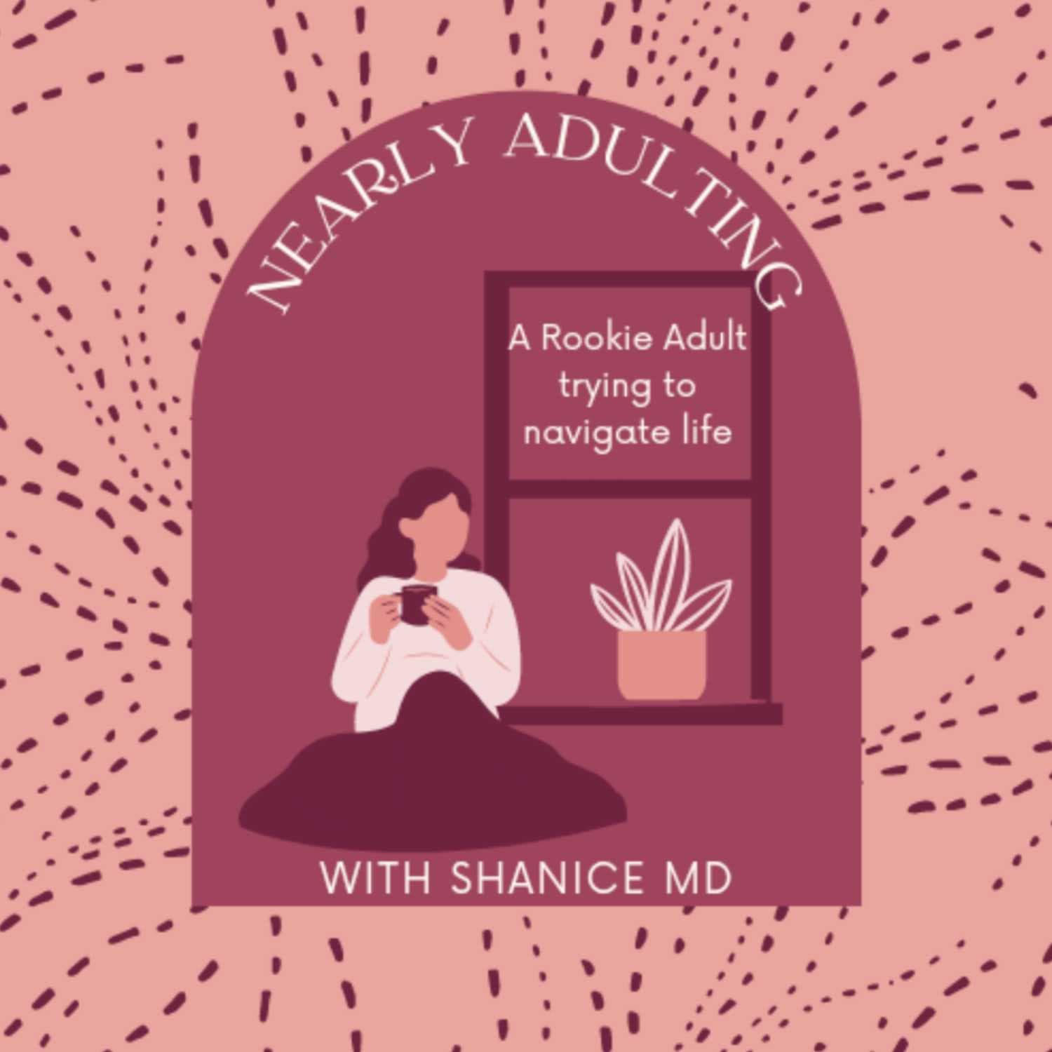 Nearly Adulting Podcast - Podcasts